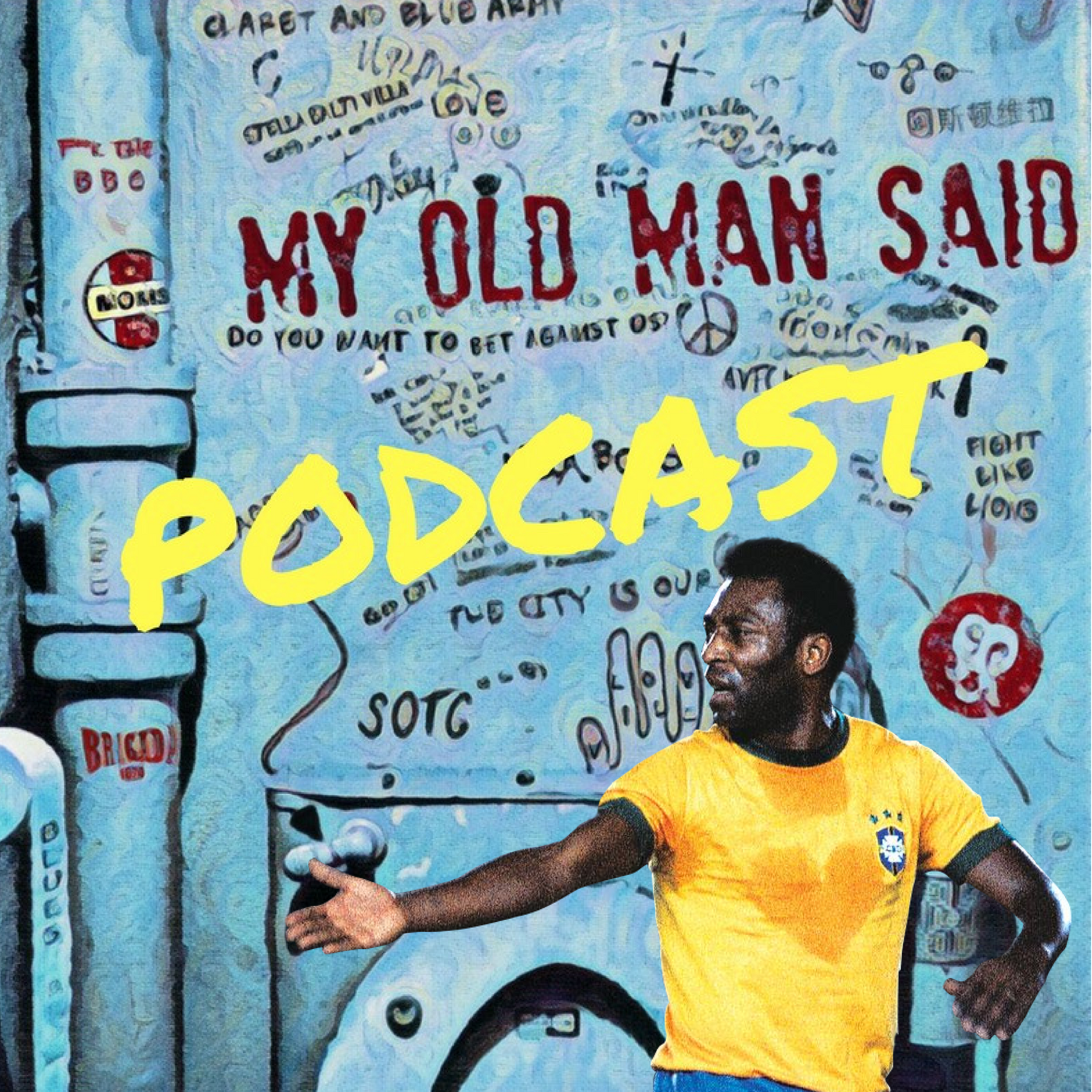 My Old Man Said - An Aston Villa Podcast
