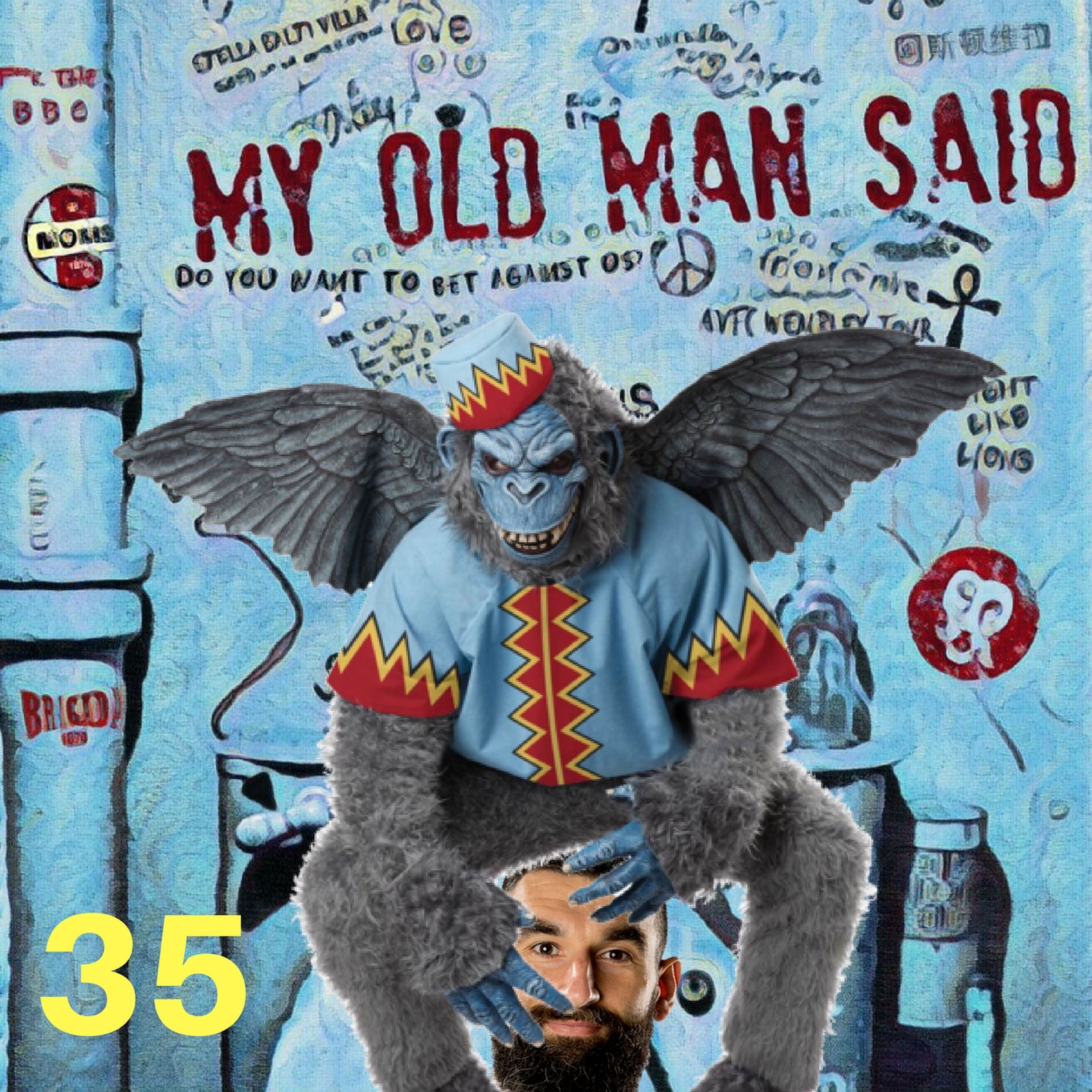 My Old Man Said - An Aston Villa Podcast