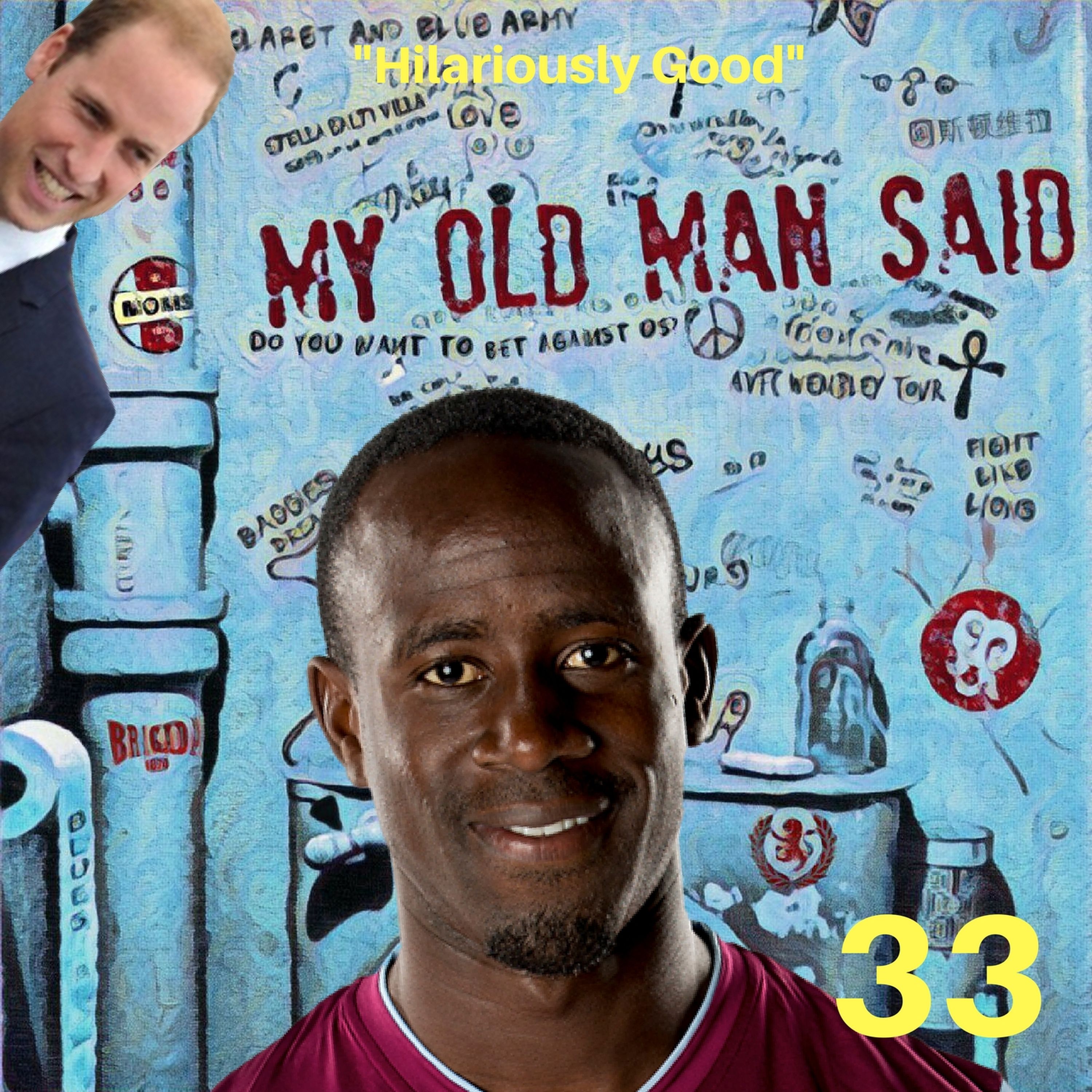 My Old Man Said - An Aston Villa Podcast