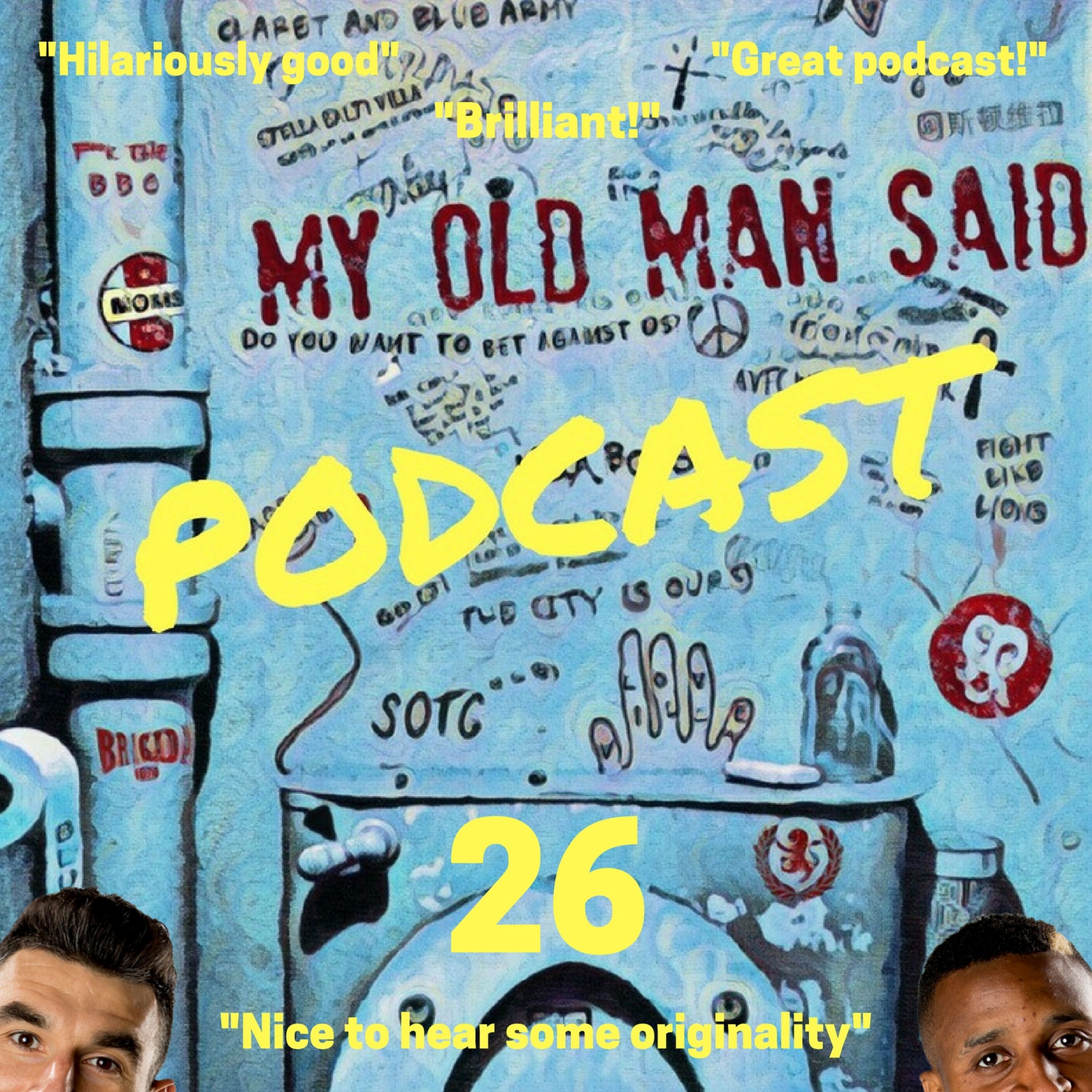 My Old Man Said - An Aston Villa Podcast