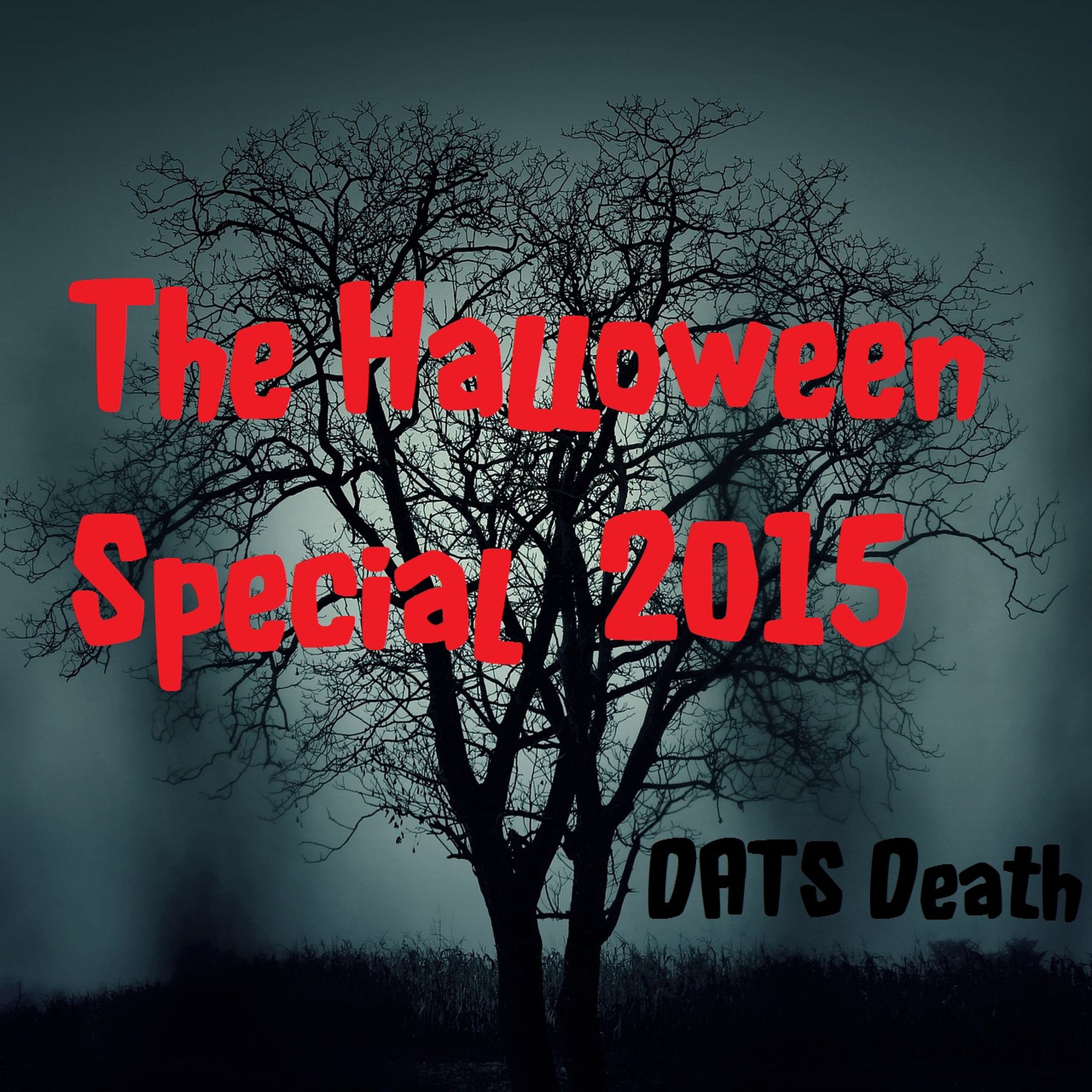 DATS Death - The Halloween Special 2015 episode artwork