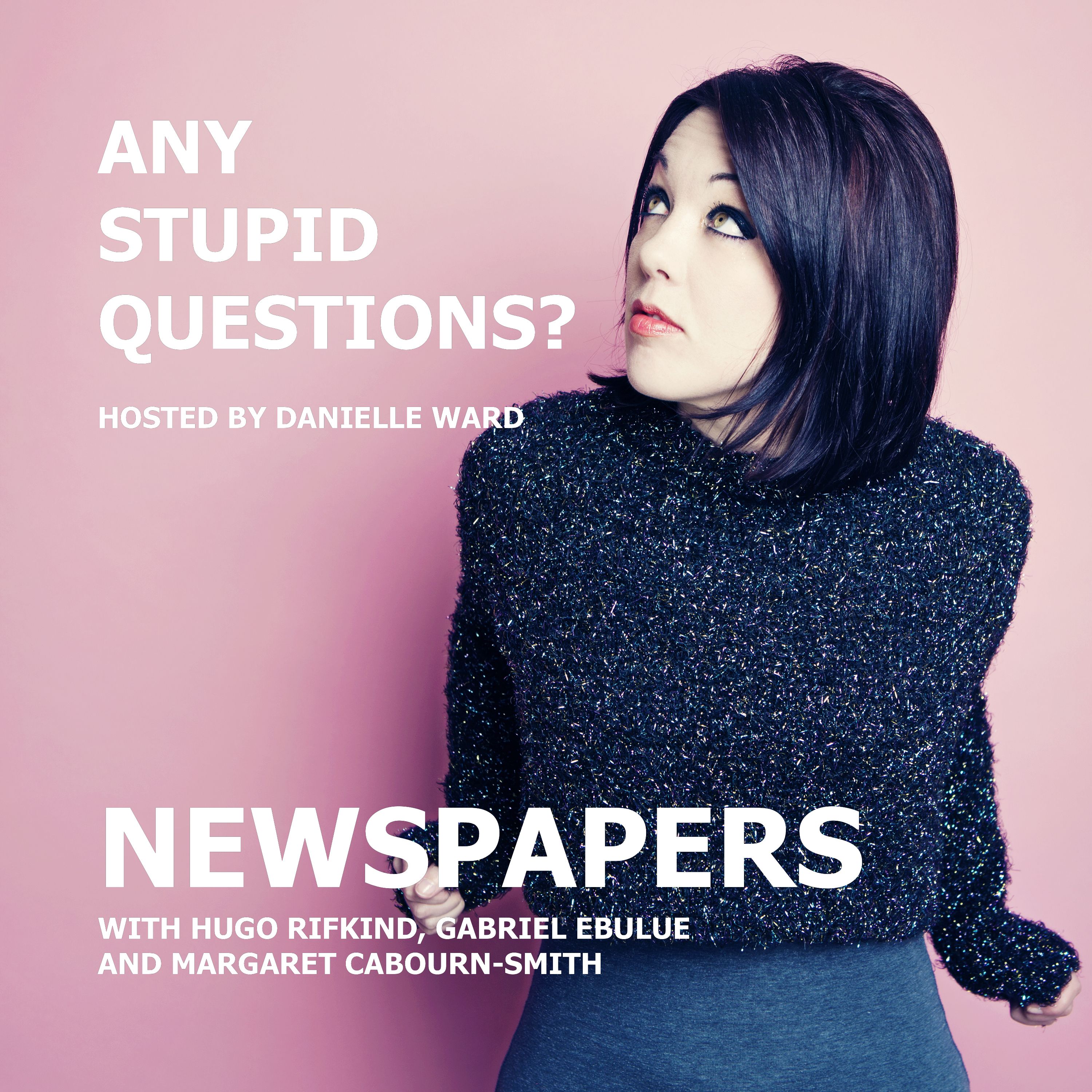 Any Stupid Questions about... Newspapers? episode artwork