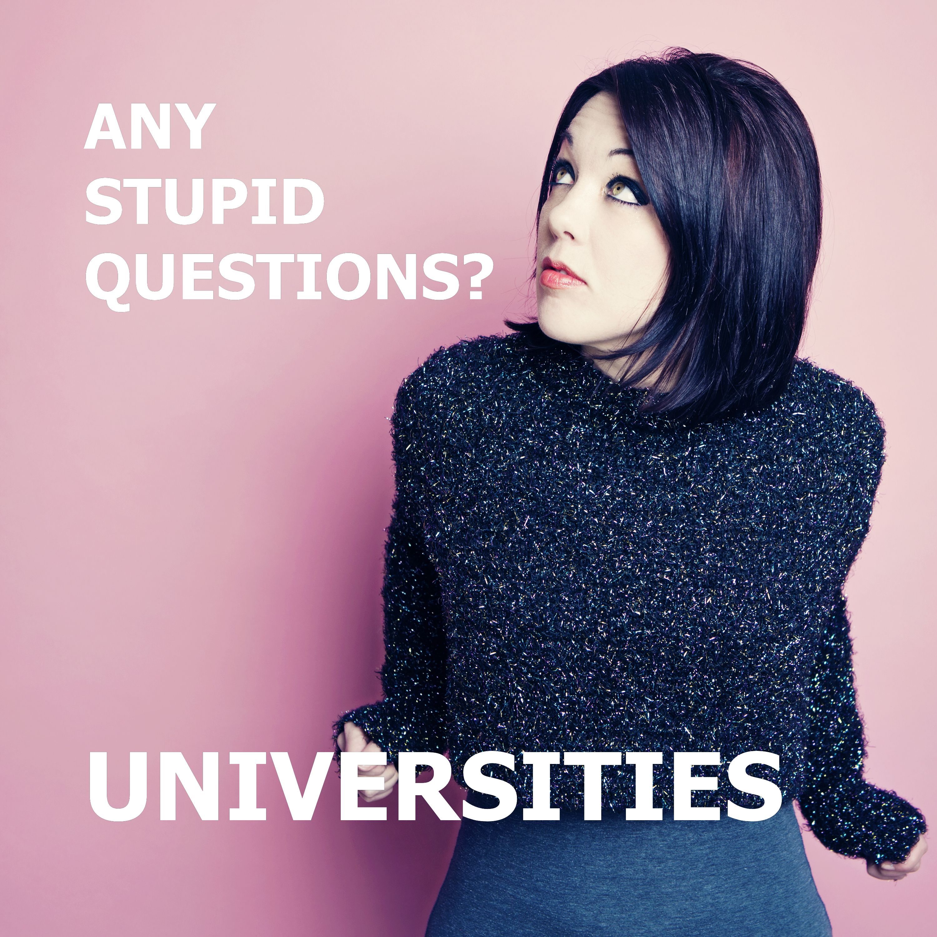 Any Stupid Questions about... Universities? episode artwork