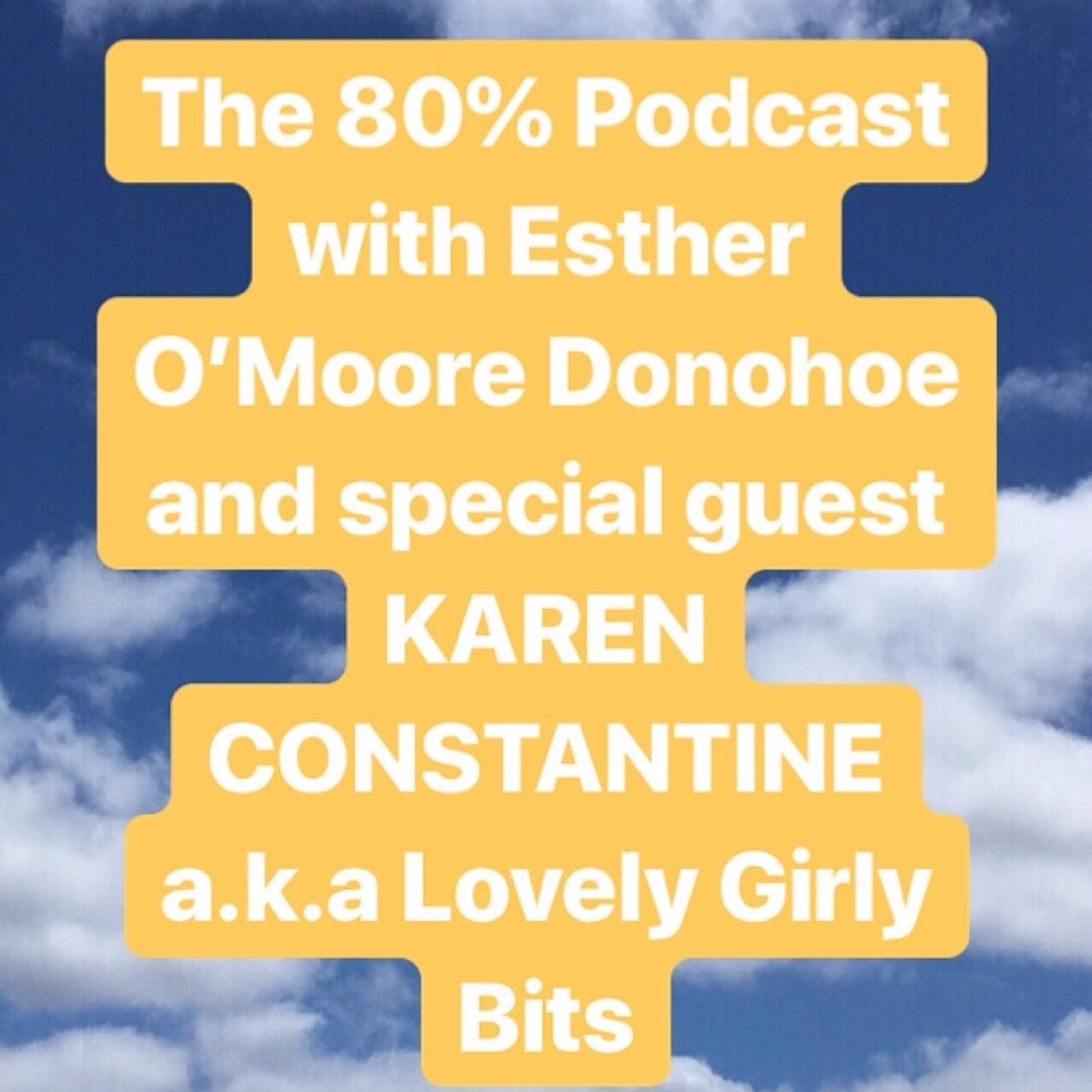 The 80% with Esther O\'Moore Donohoe