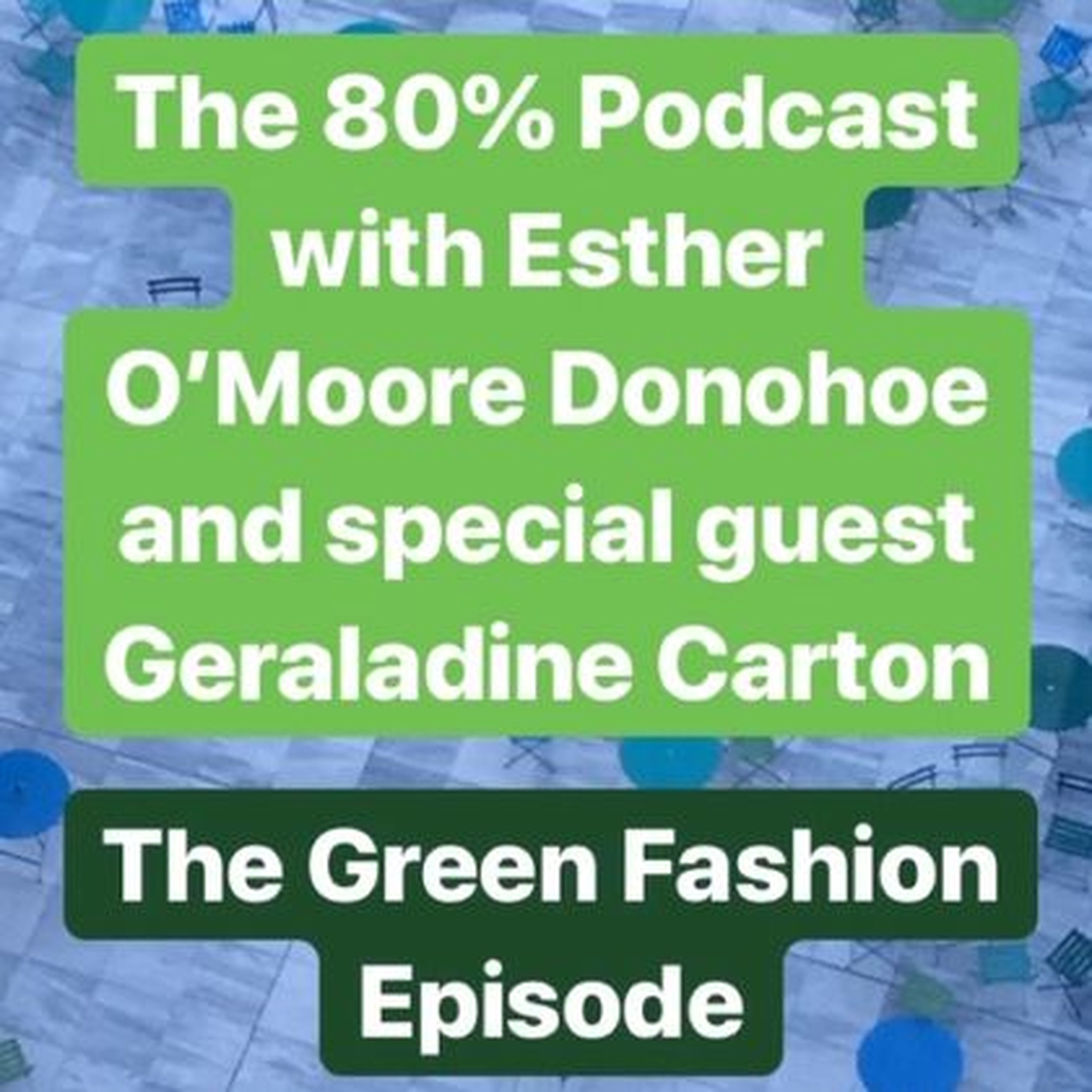 The 80% with Esther O\'Moore Donohoe
