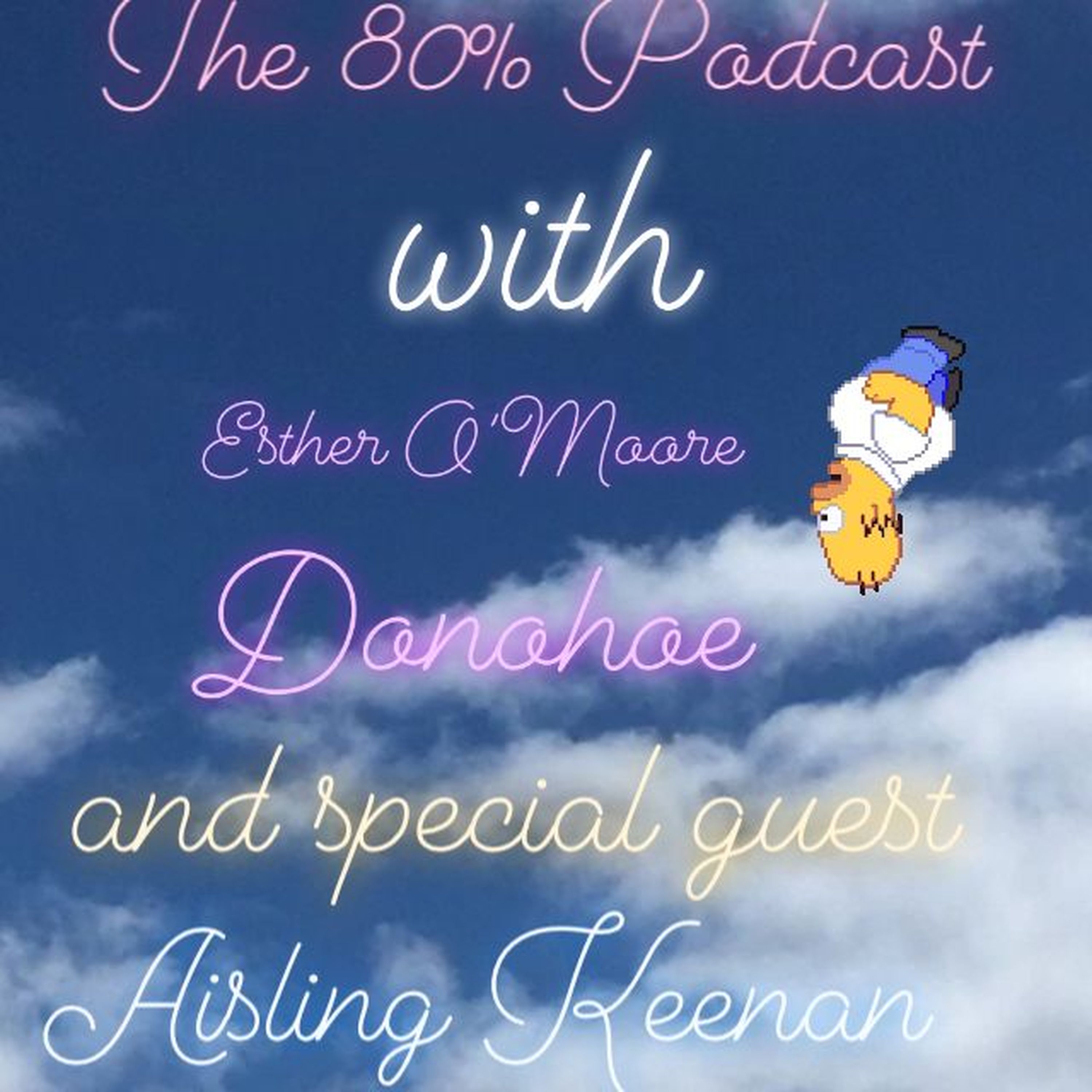 The 80% with Esther O\'Moore Donohoe