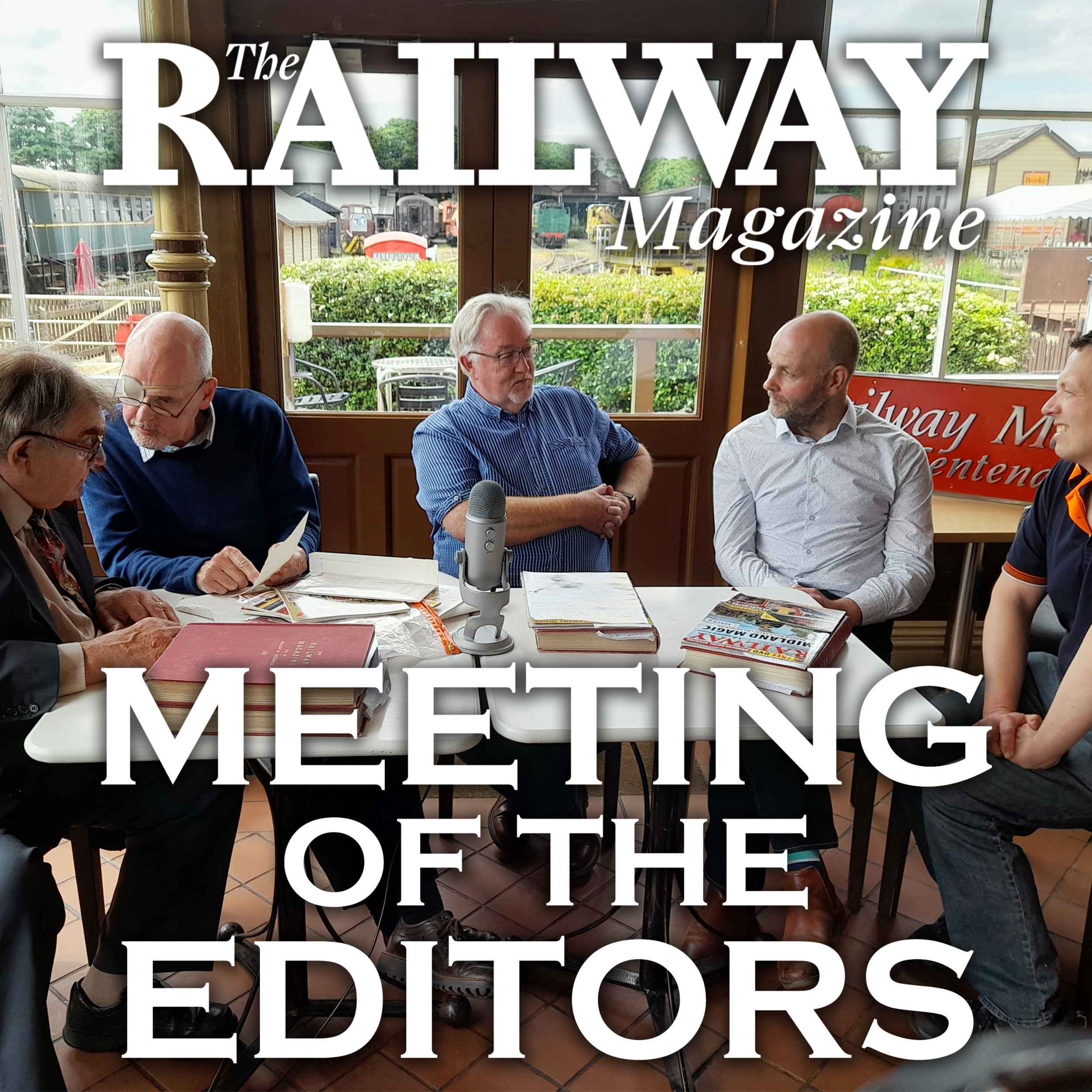 cover art for The Railway Magazine’s editors meet for the 125th anniversary of the first issue