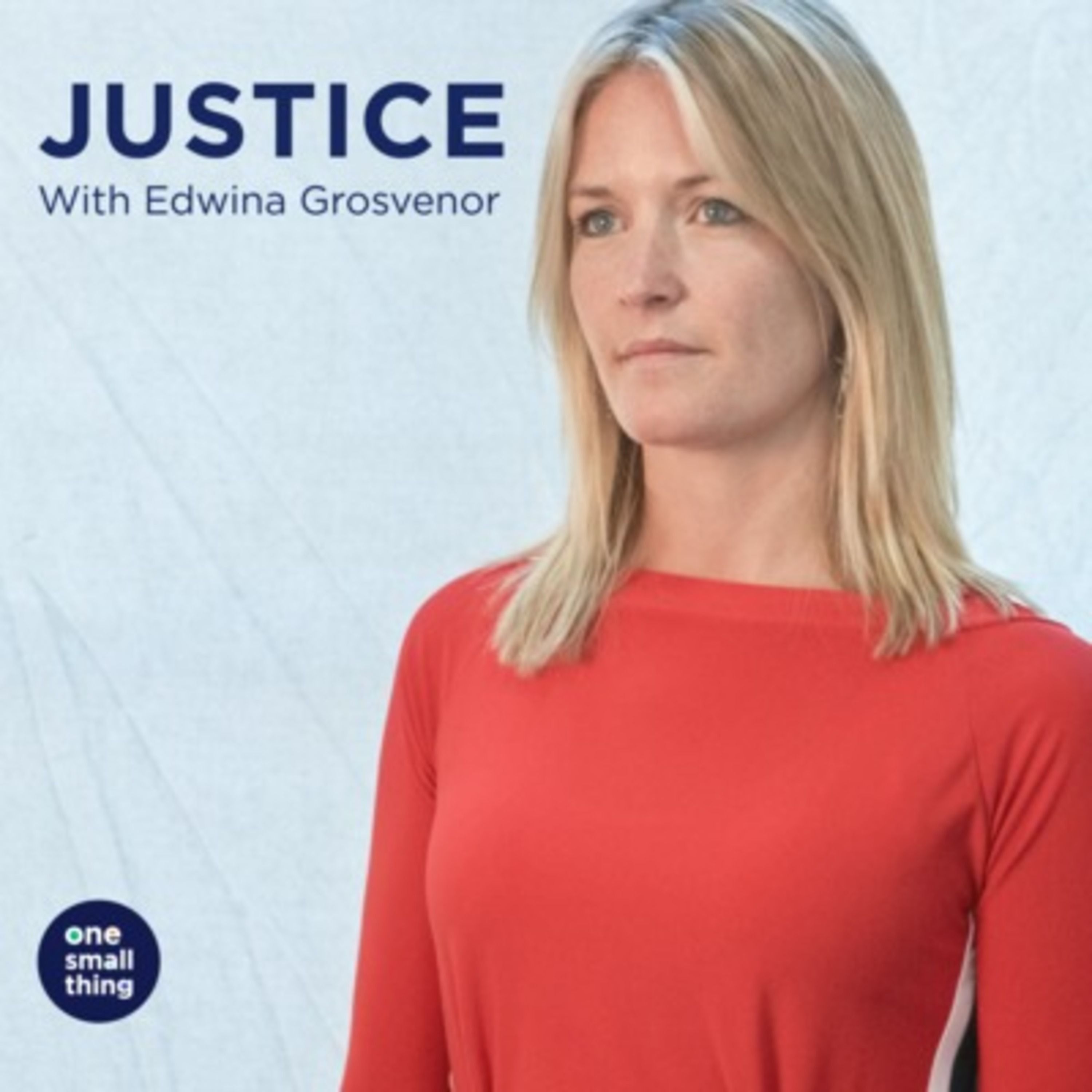 JUSTICE with prison philanthropist Edwina Grosvenor
