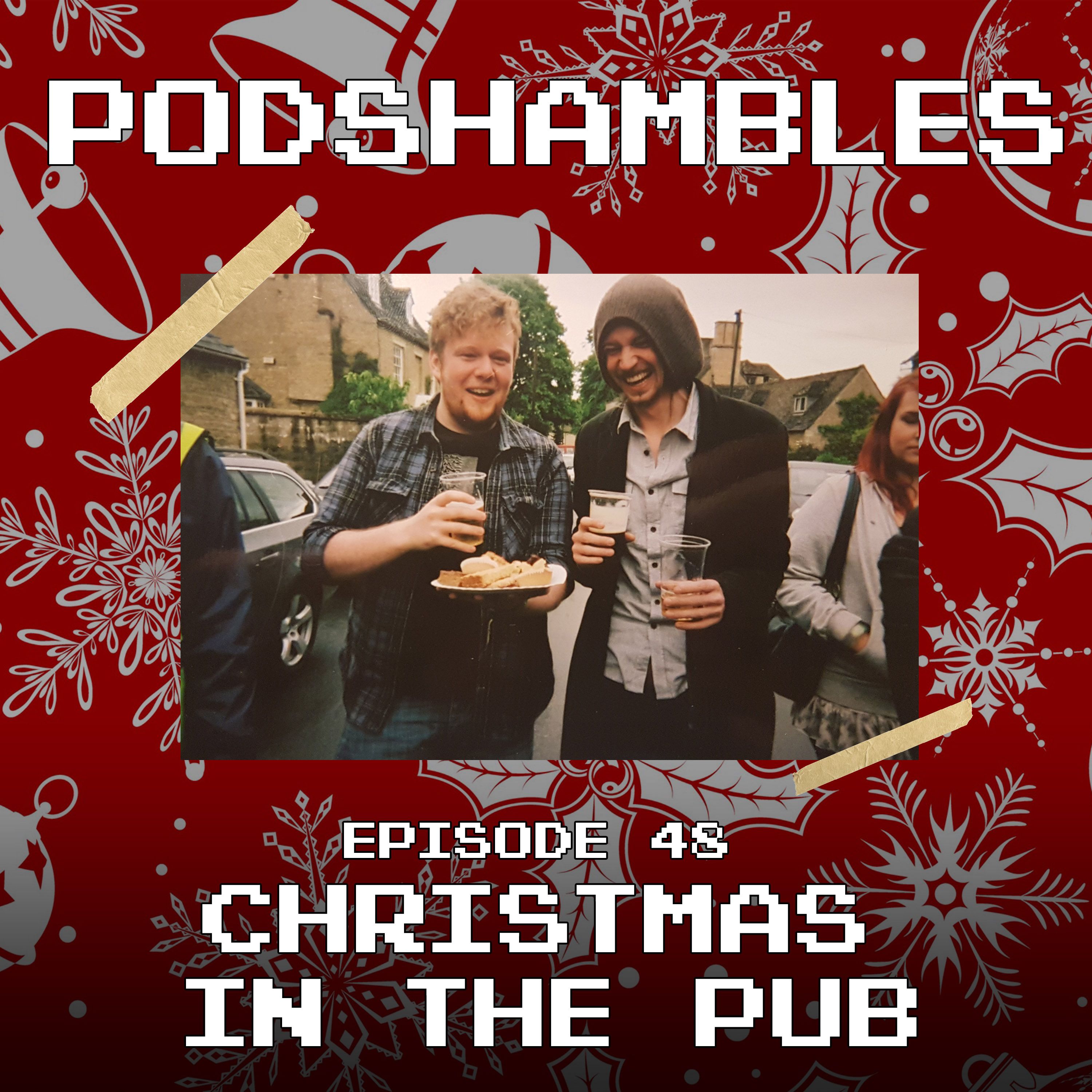 cover art for Podshambles 48: Christmas In The Pub