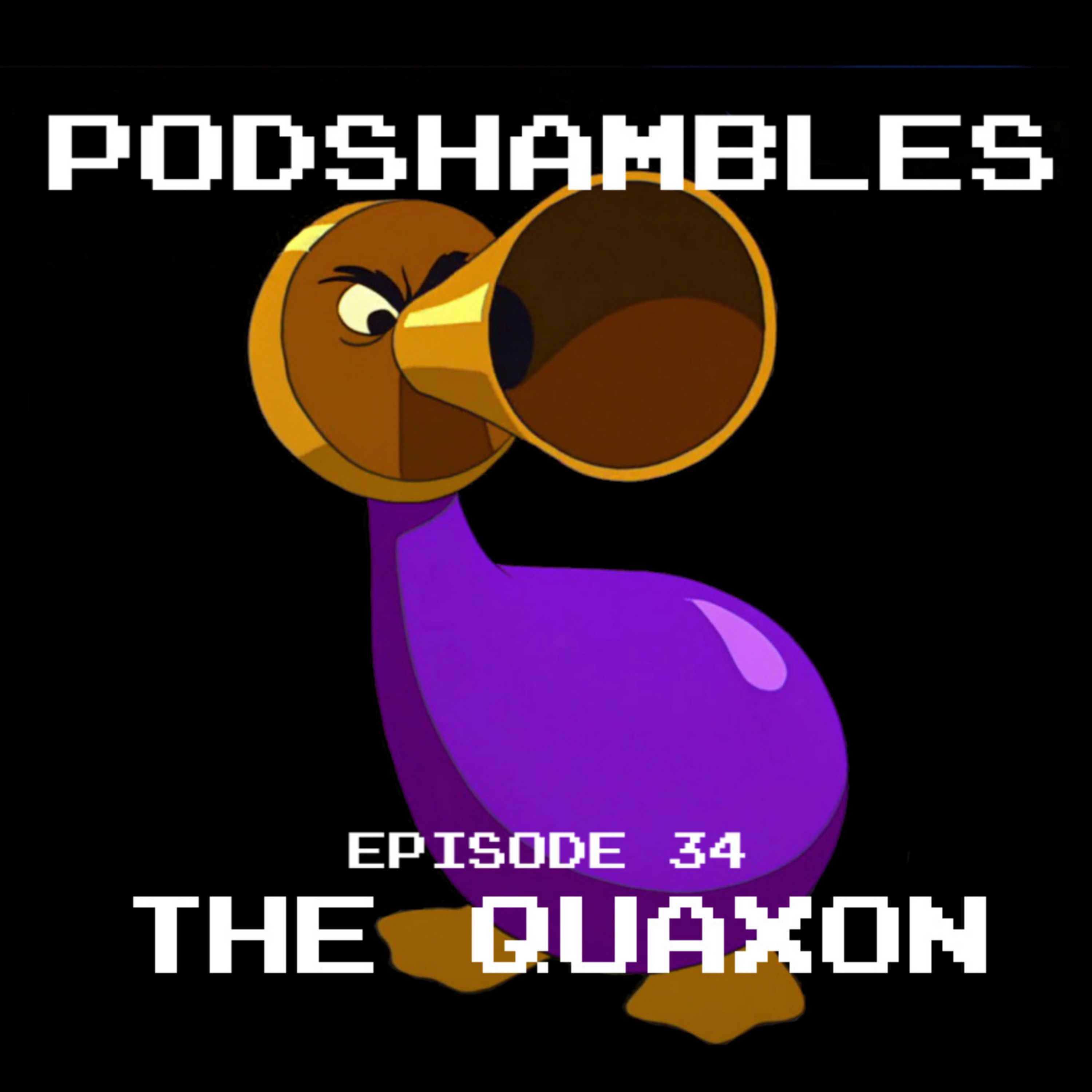 cover art for Podshambles 34: The Quaxon