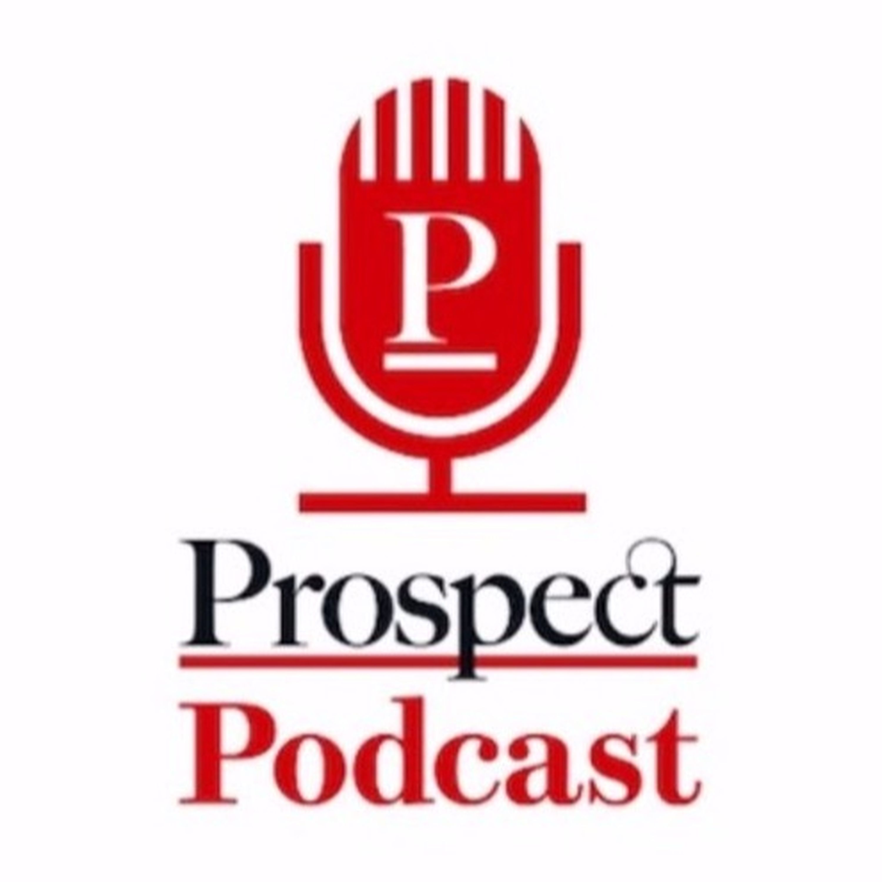 The Prospect Podcast