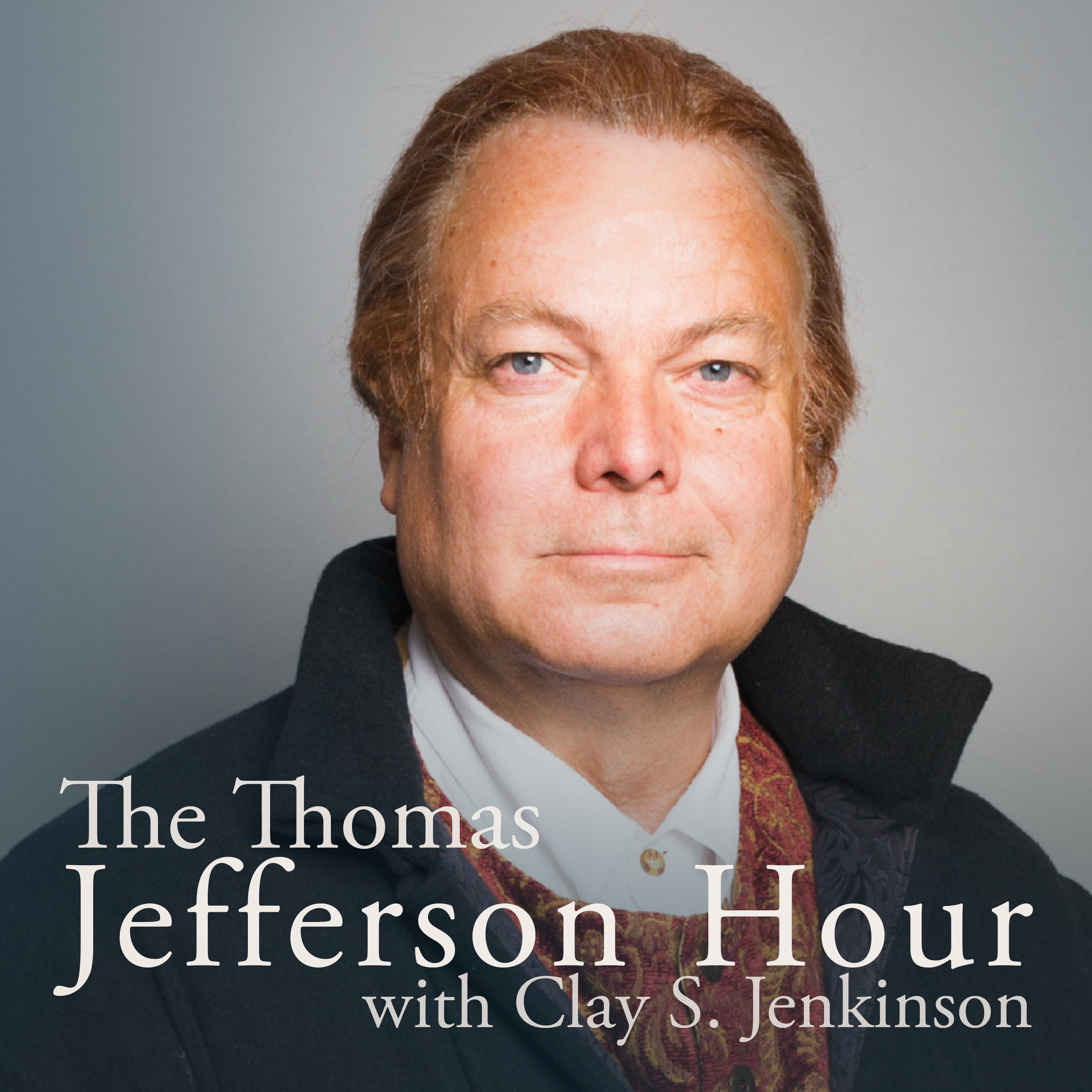 cover art for Ep: 15 - A loyal subject, Roifield hosts The Thomas Jefferson Hour