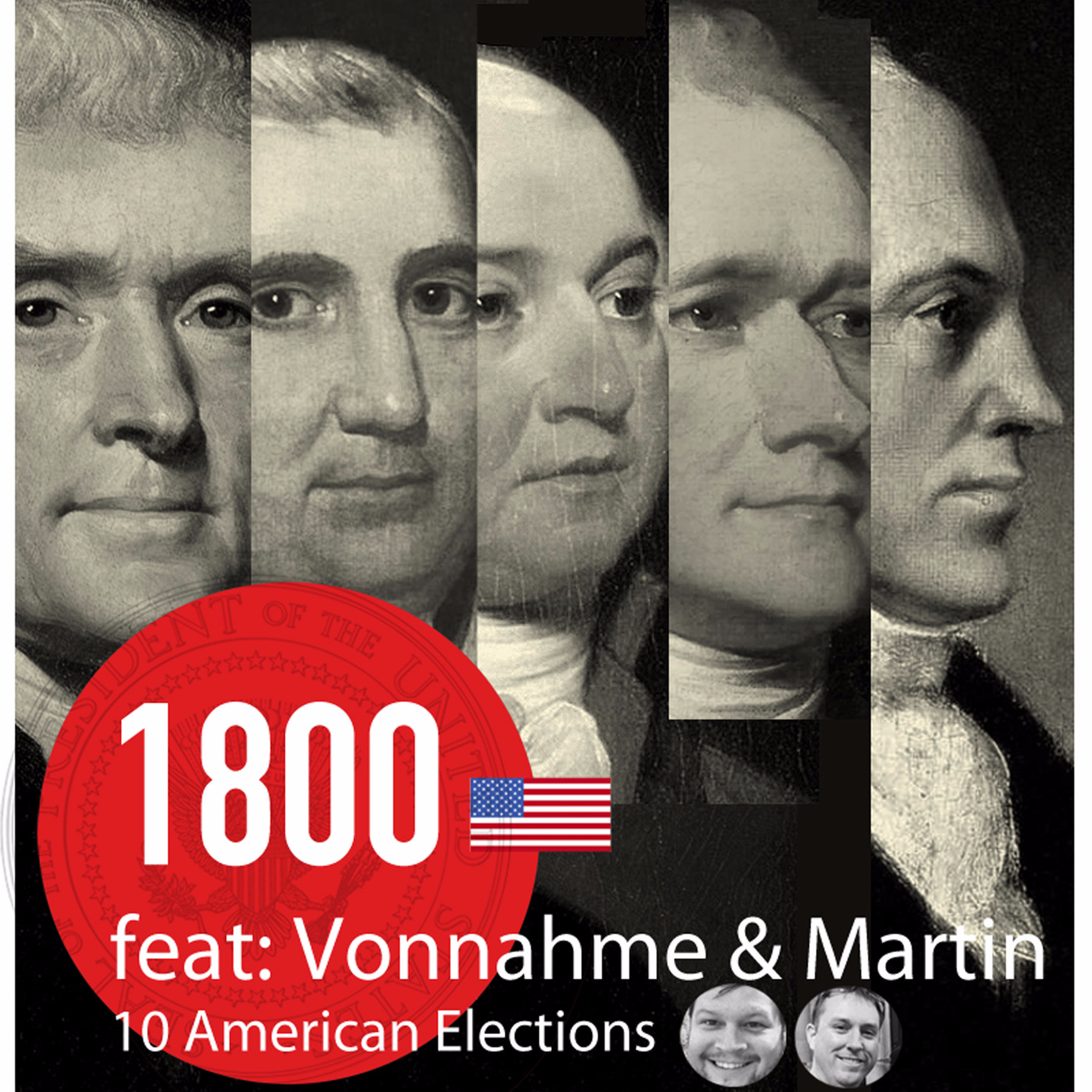 cover art for Ep: 14 - The Election of 1800 - Vonnahme & Martin