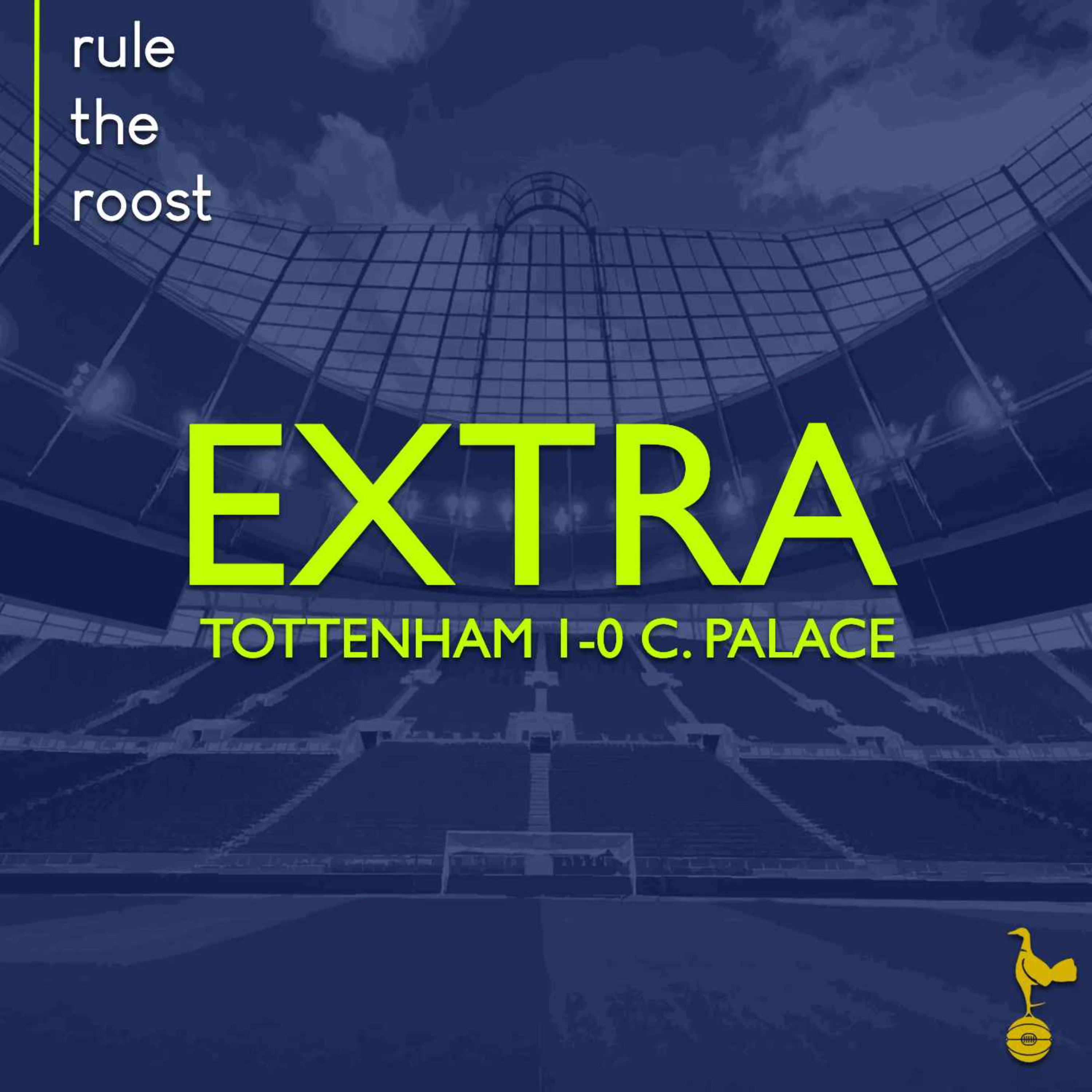RTR EXTRA: Tottenham 1-0 Crystal Palace