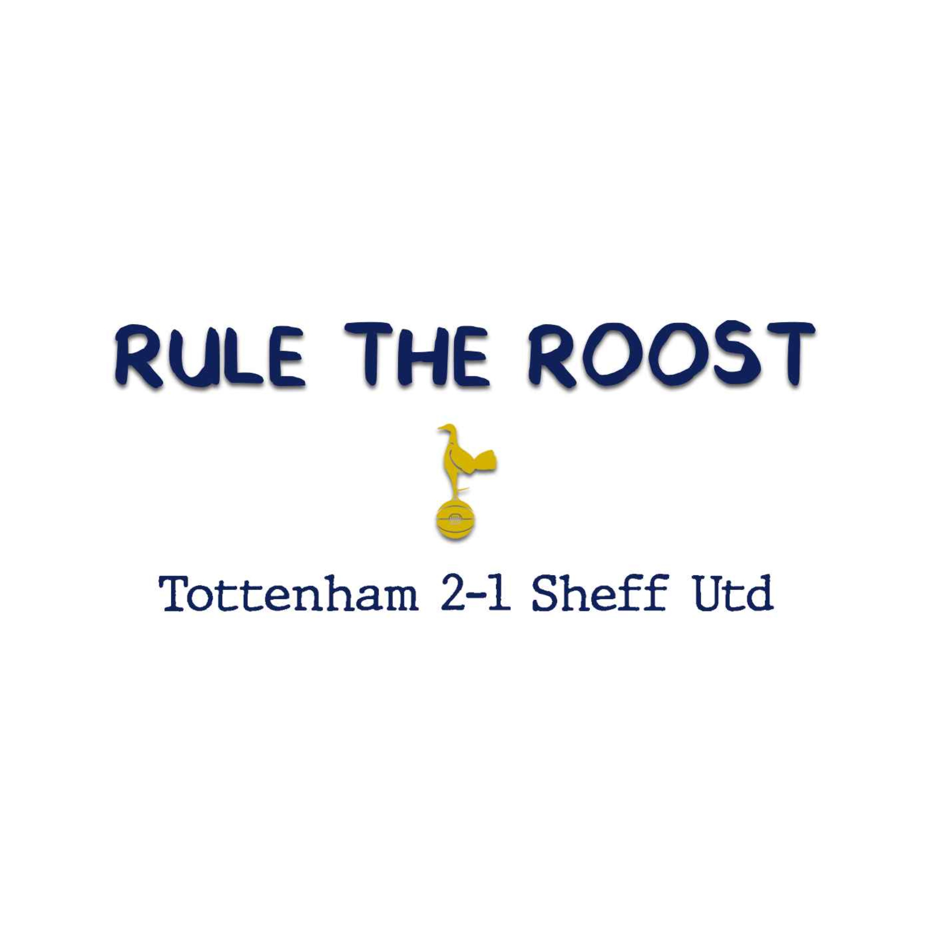 RTR EXTRA: Tottenham 2-1 Sheffield United
