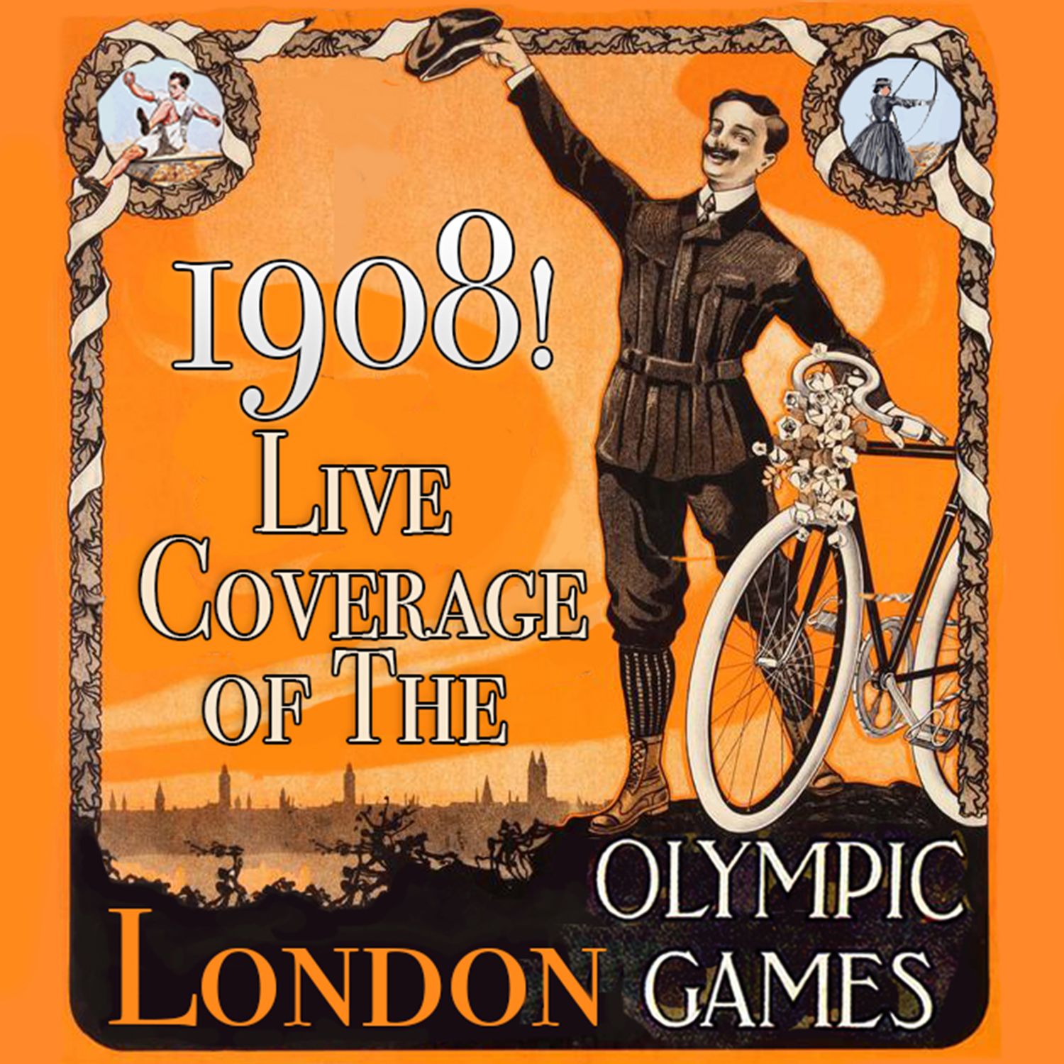 1908! Live Coverage of the 1908 London Olympic Games:Tessa Coates