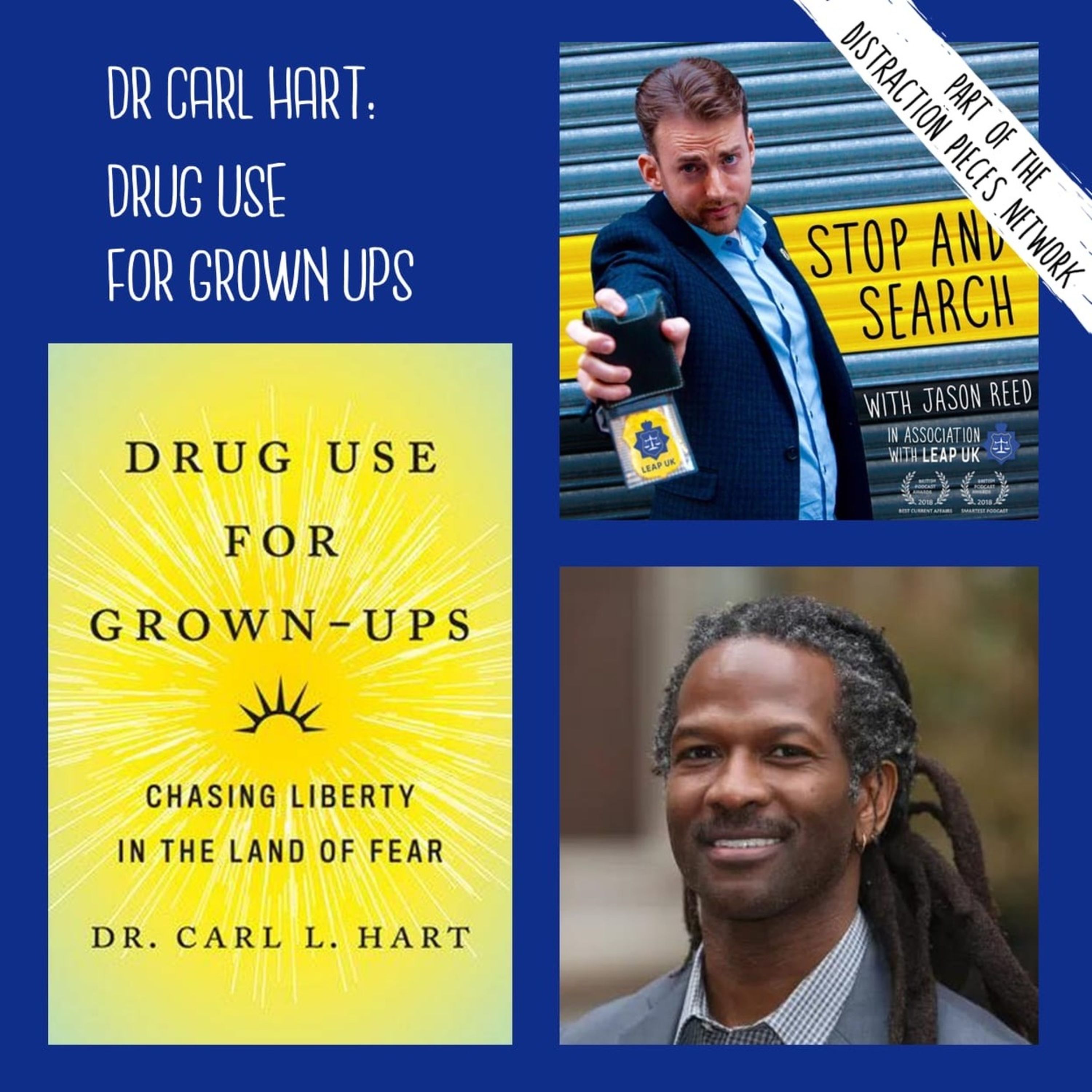 Dr Carl Hart: Drug Use for Grown-Ups