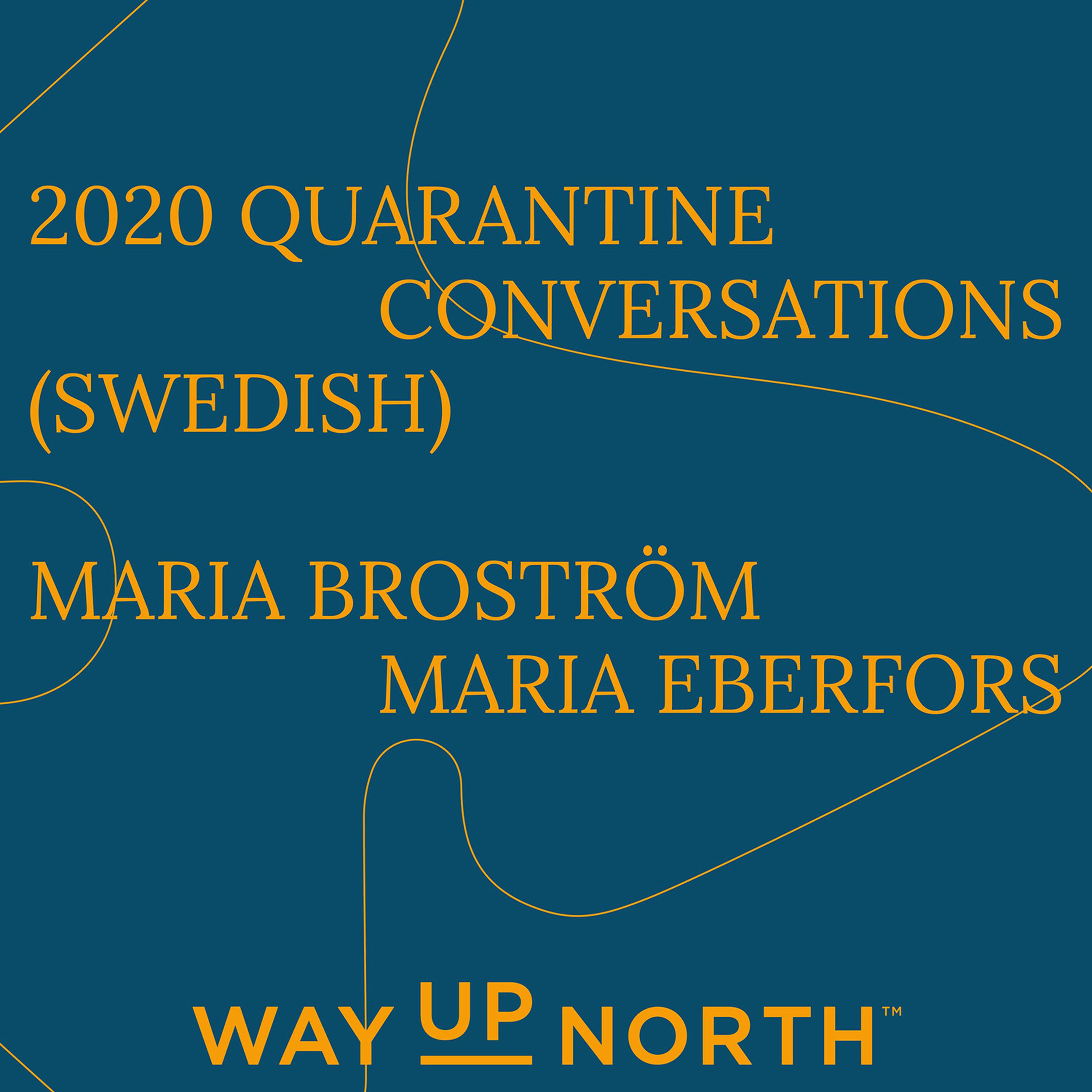 cover art for Swedish Episode: Karantän-snack med Maria Eberfors + Maria Broström