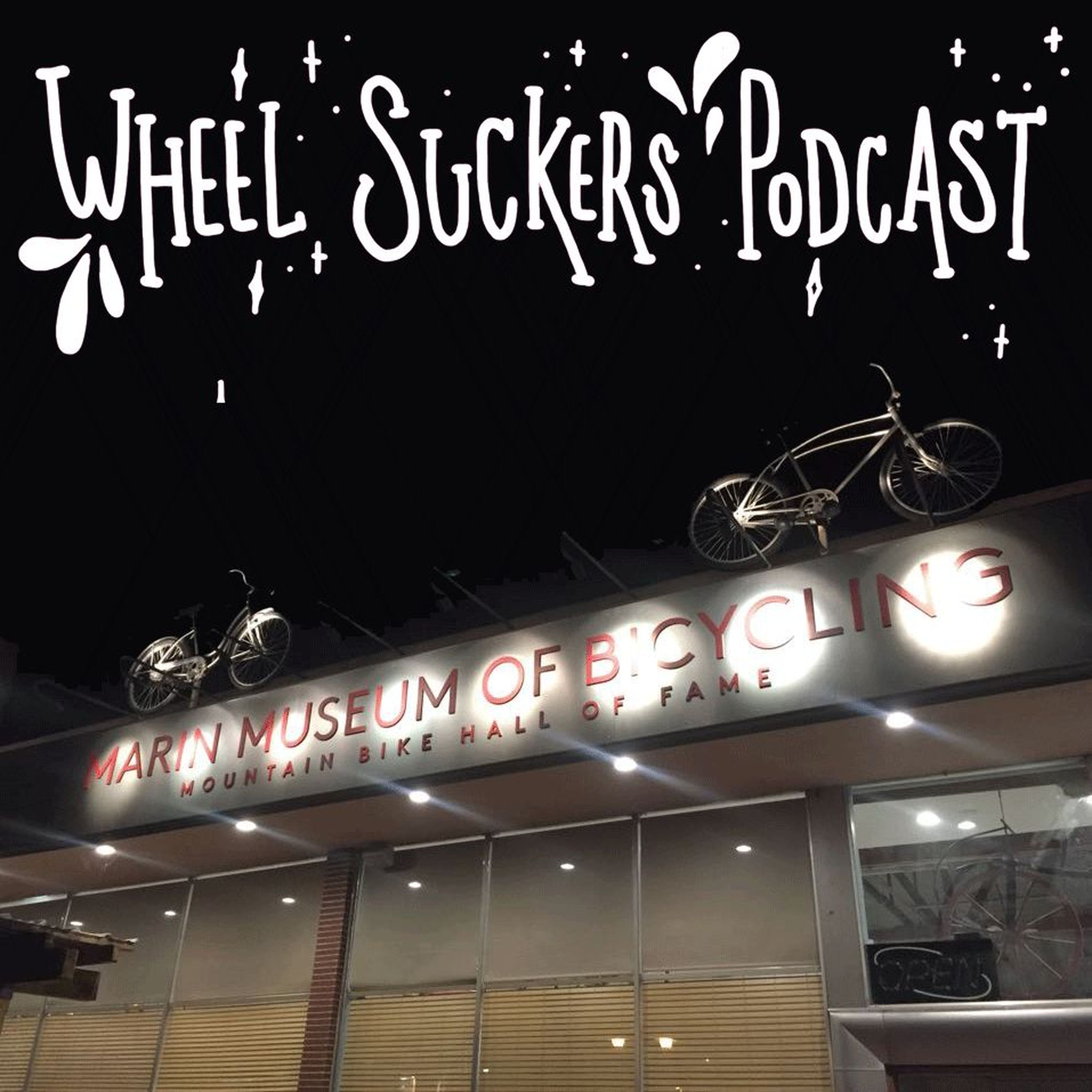 Wheel Suckers Podcast