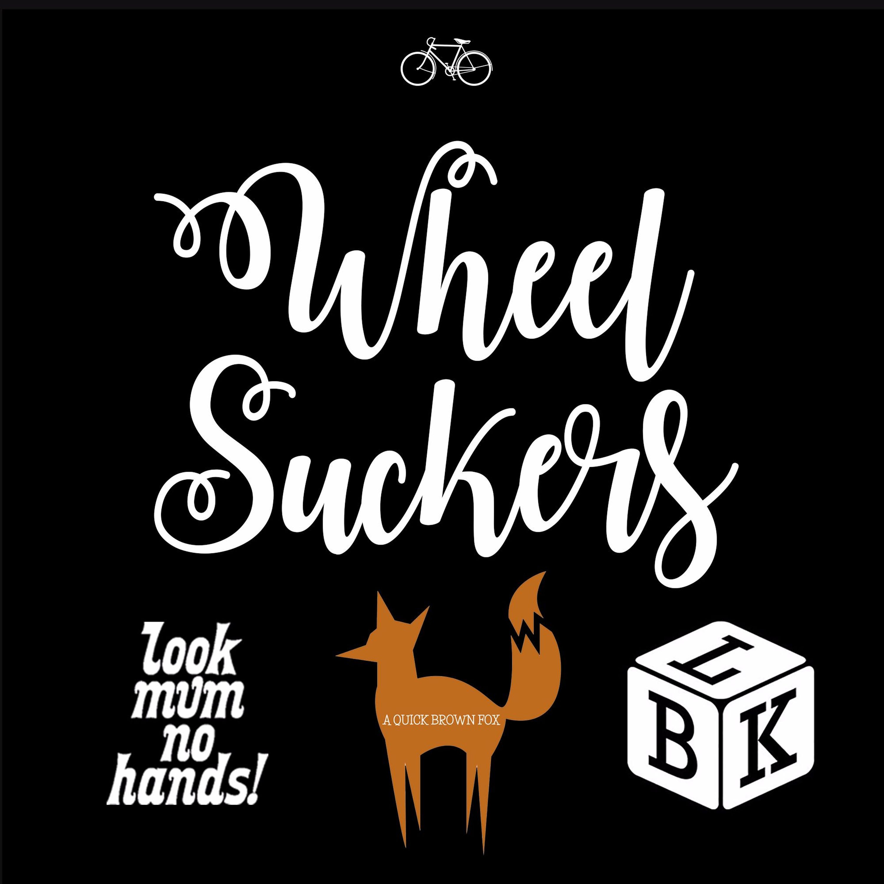 Wheel Suckers Podcast