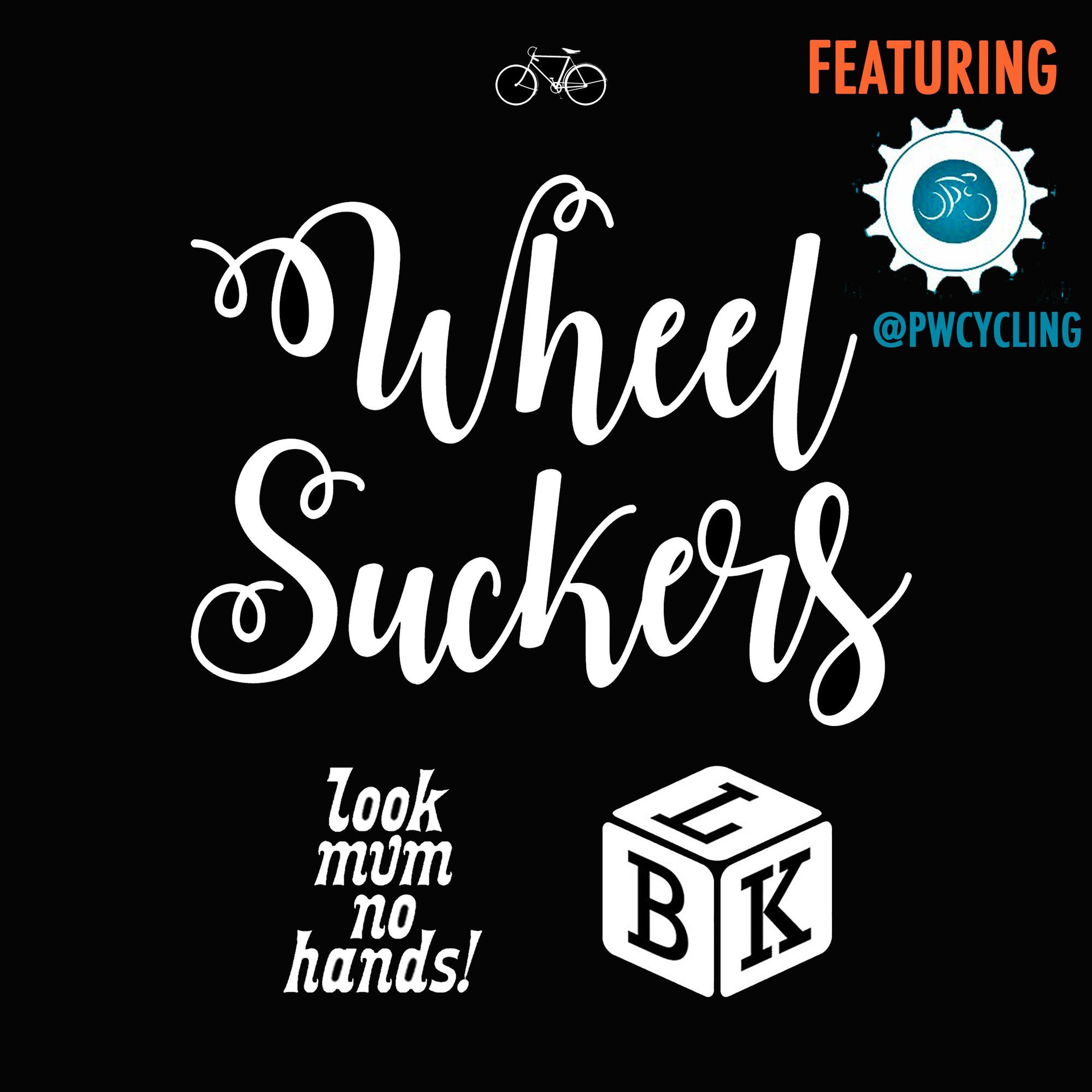 Wheel Suckers Podcast