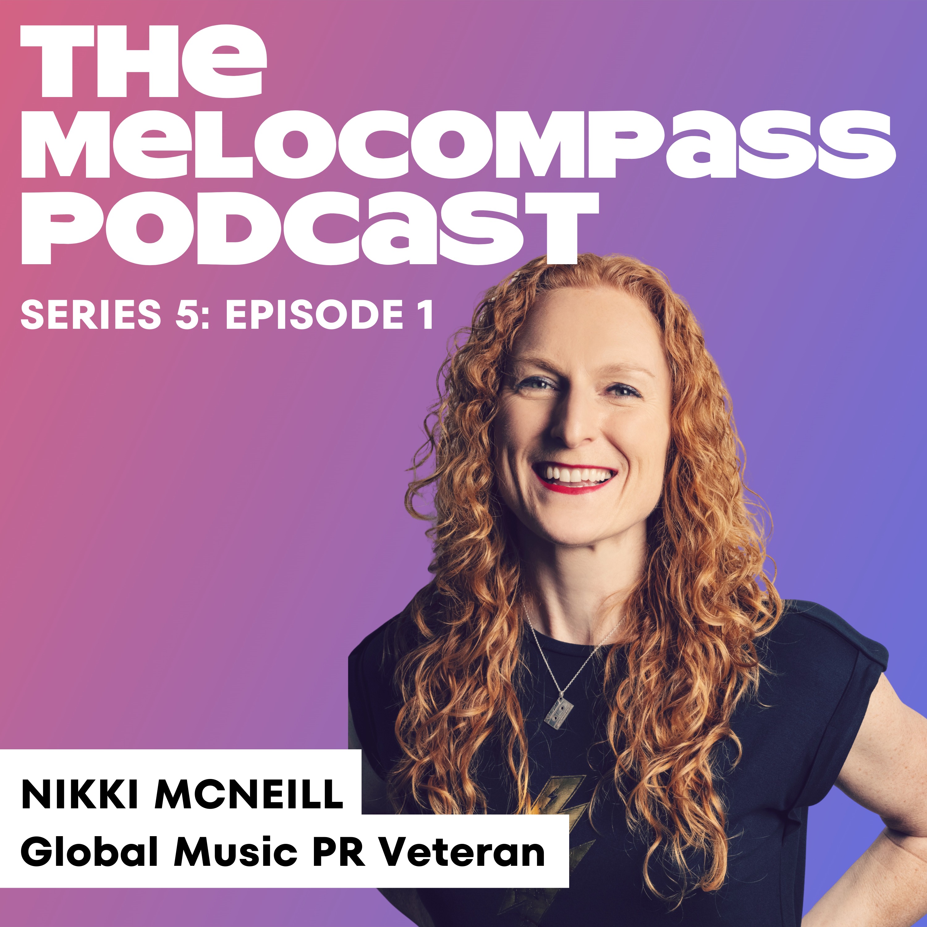 cover art for NIKKI MCNEILL: Global Music PR Veteran