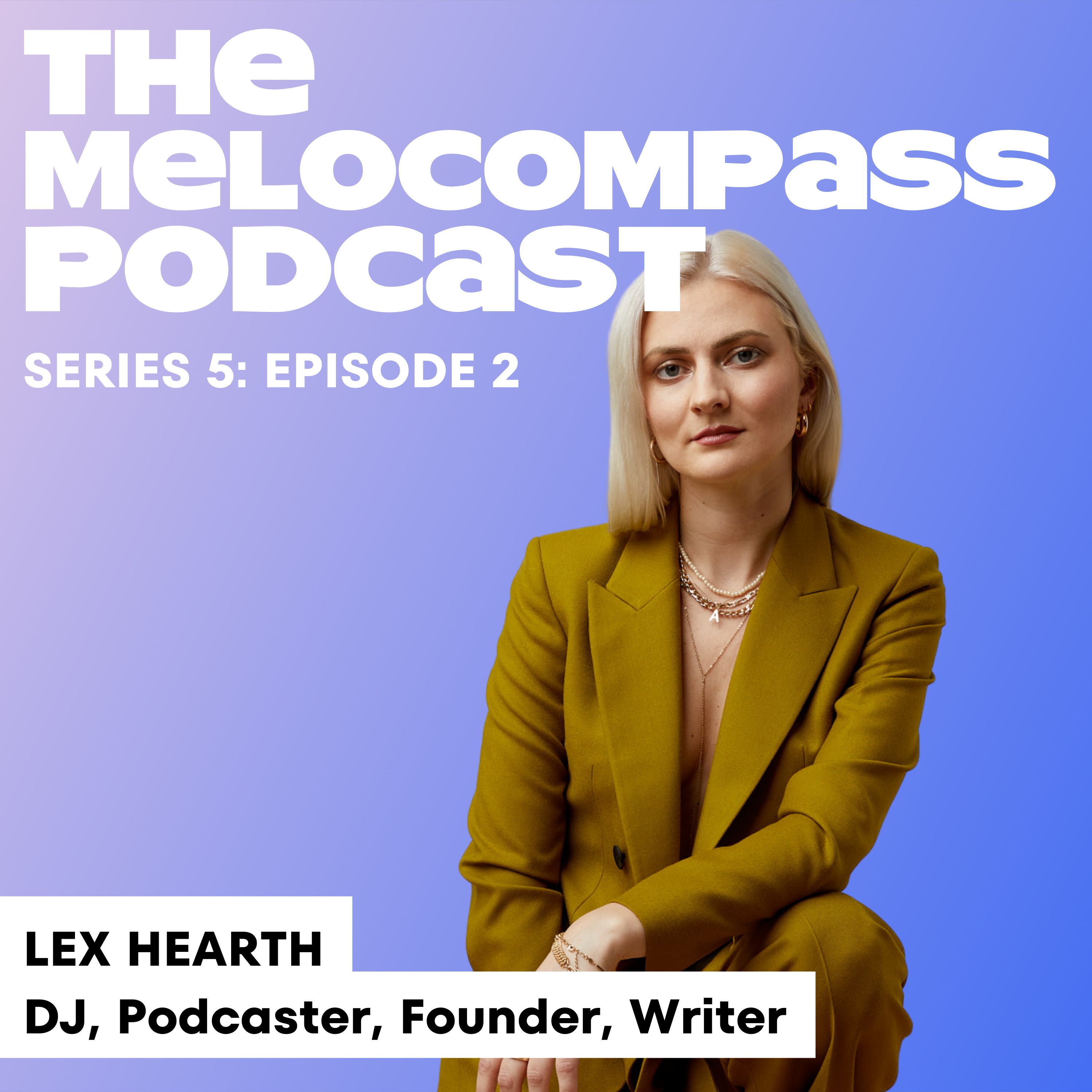 LEX HEARTH: DJ, Podcaster, Founder & Writer