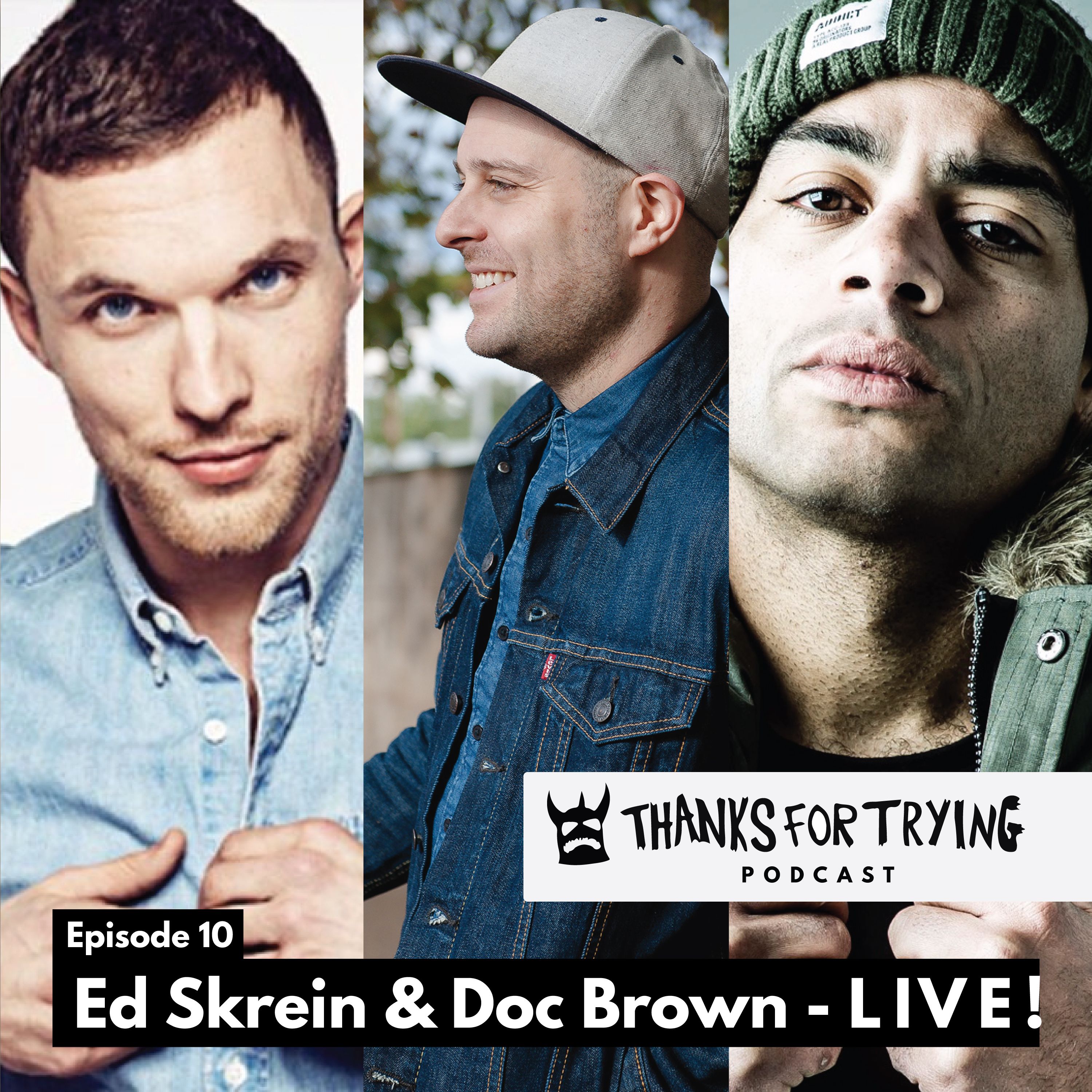 10: Doc Brown & Ed Skrein [Live at The Phoenix] episode artwork