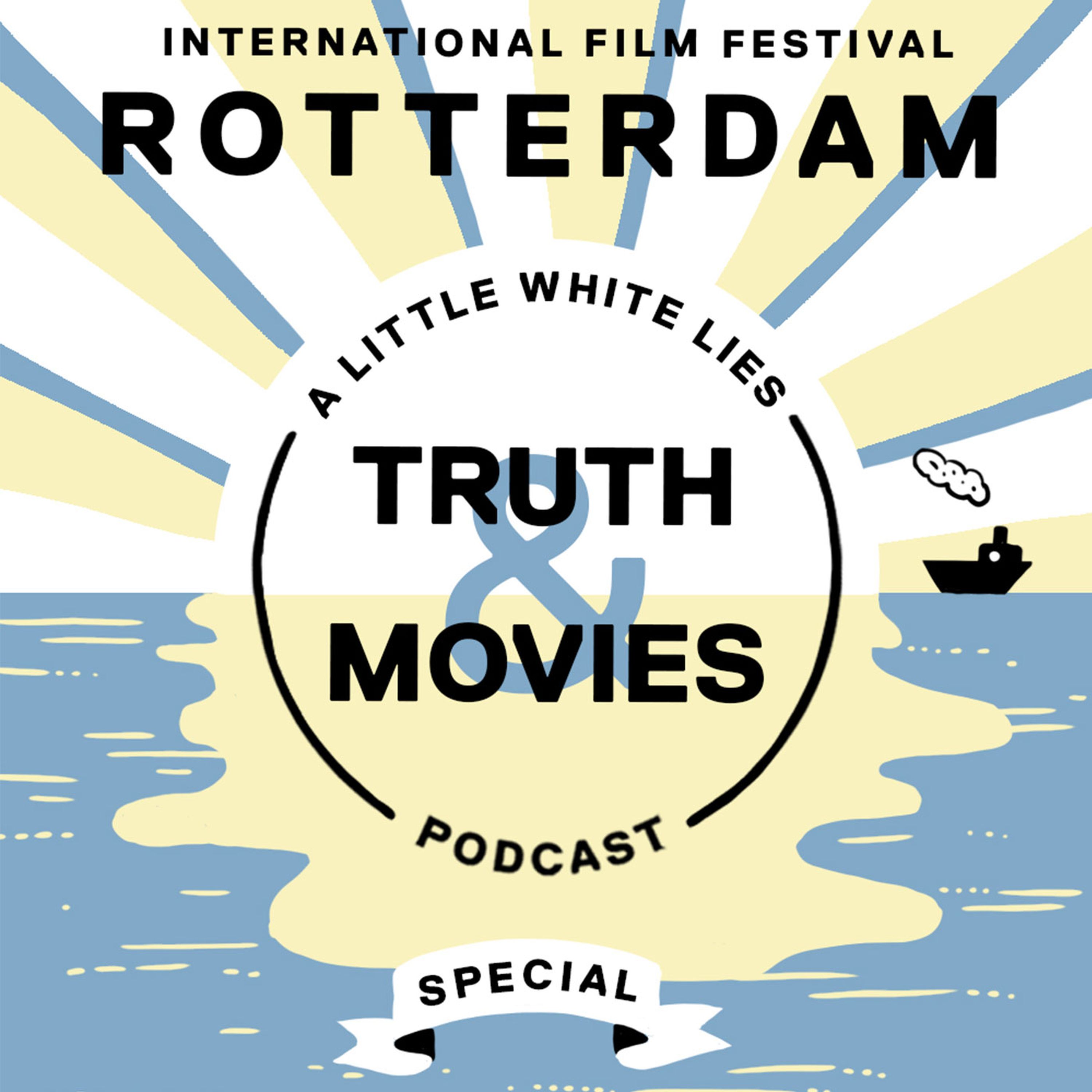 cover art for Truth & Movies at the International Film Festival Rotterdam: Dispatch Two