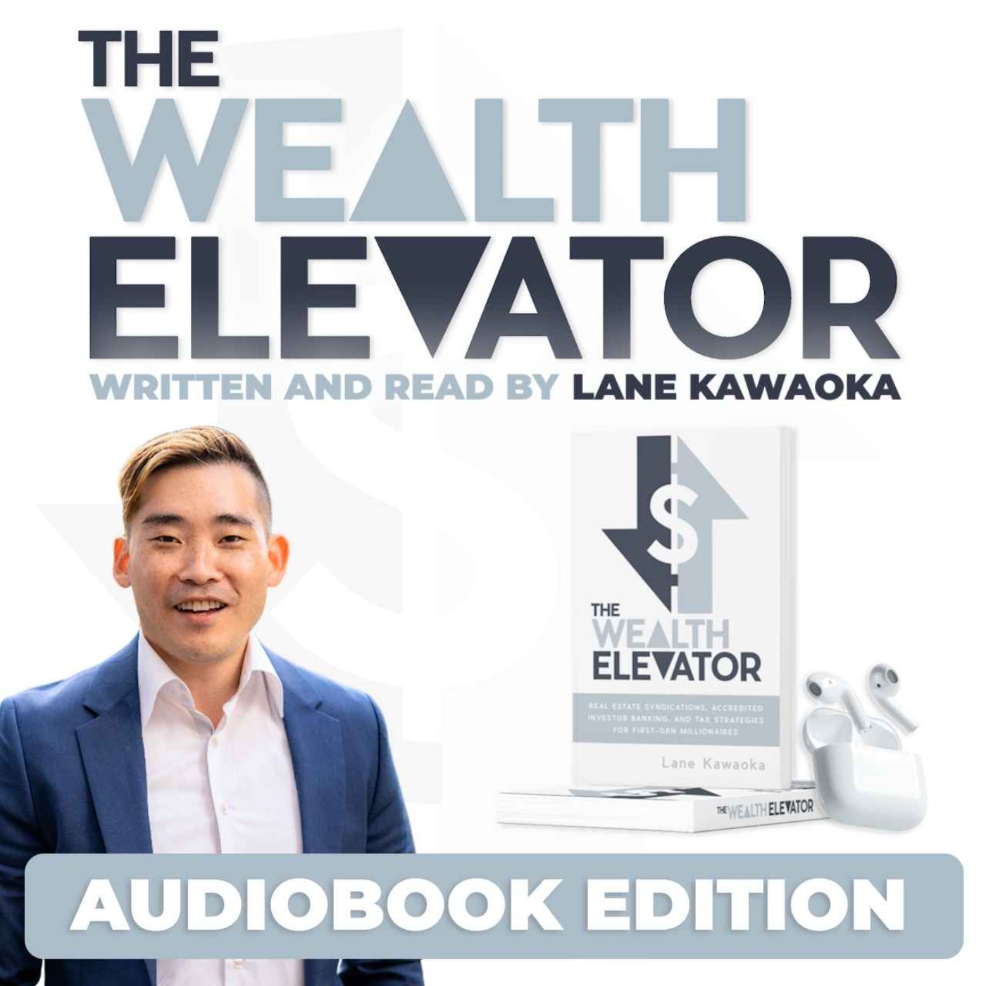 The Wealth Elevator - Audiobook Edition