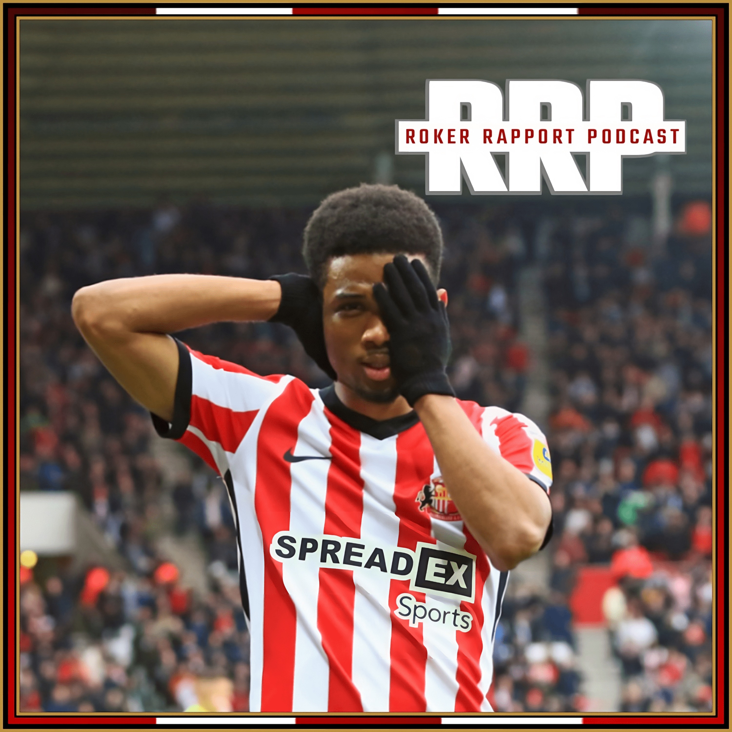 cover art for RRP: #TilTheEnd - Sunderland AFC v Luton Town - The Championship Play-Off Semi-Final Preview!