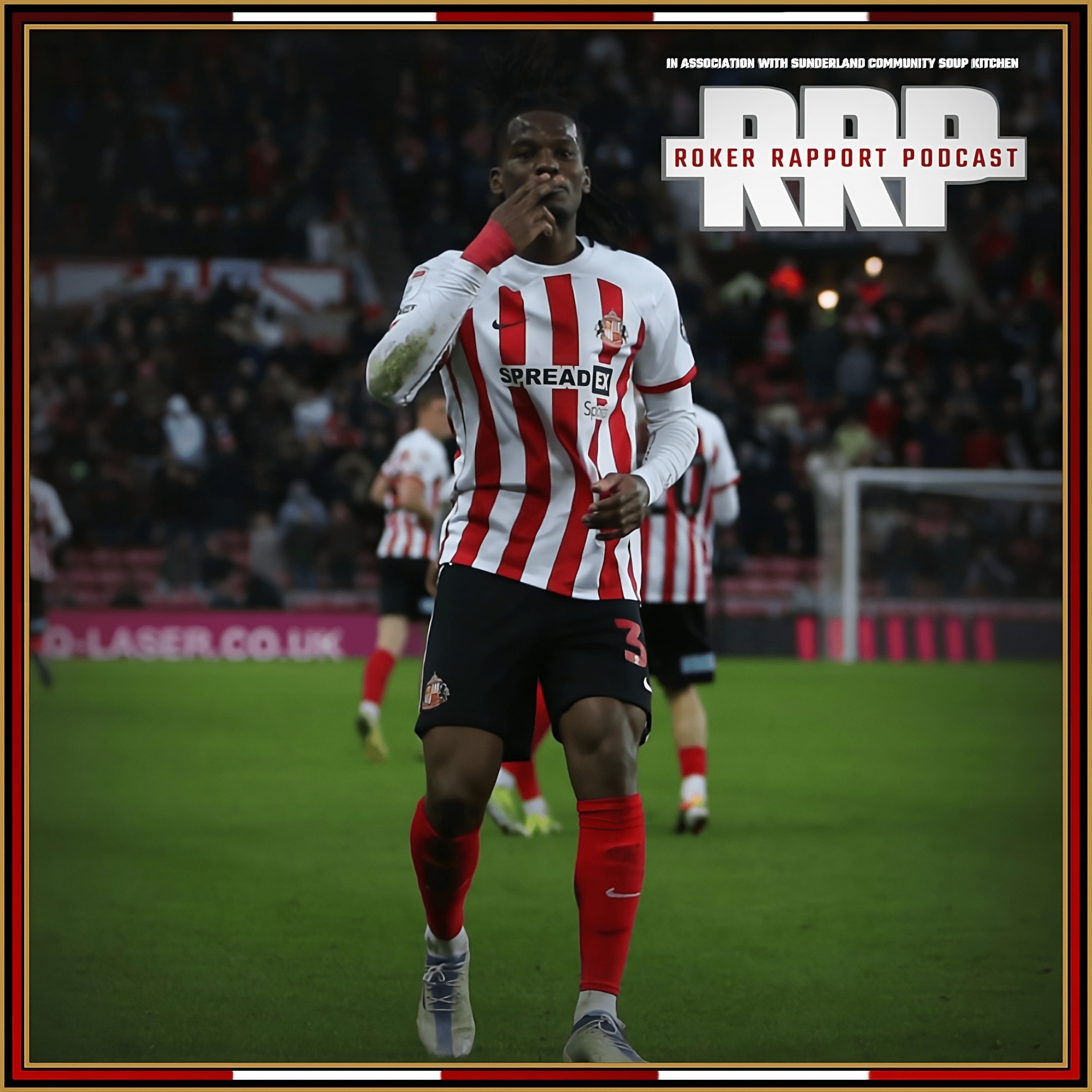 RRP: "More mass debating with friends" - A bumper listener Q&A session chatting all things Sunderland AFC! 