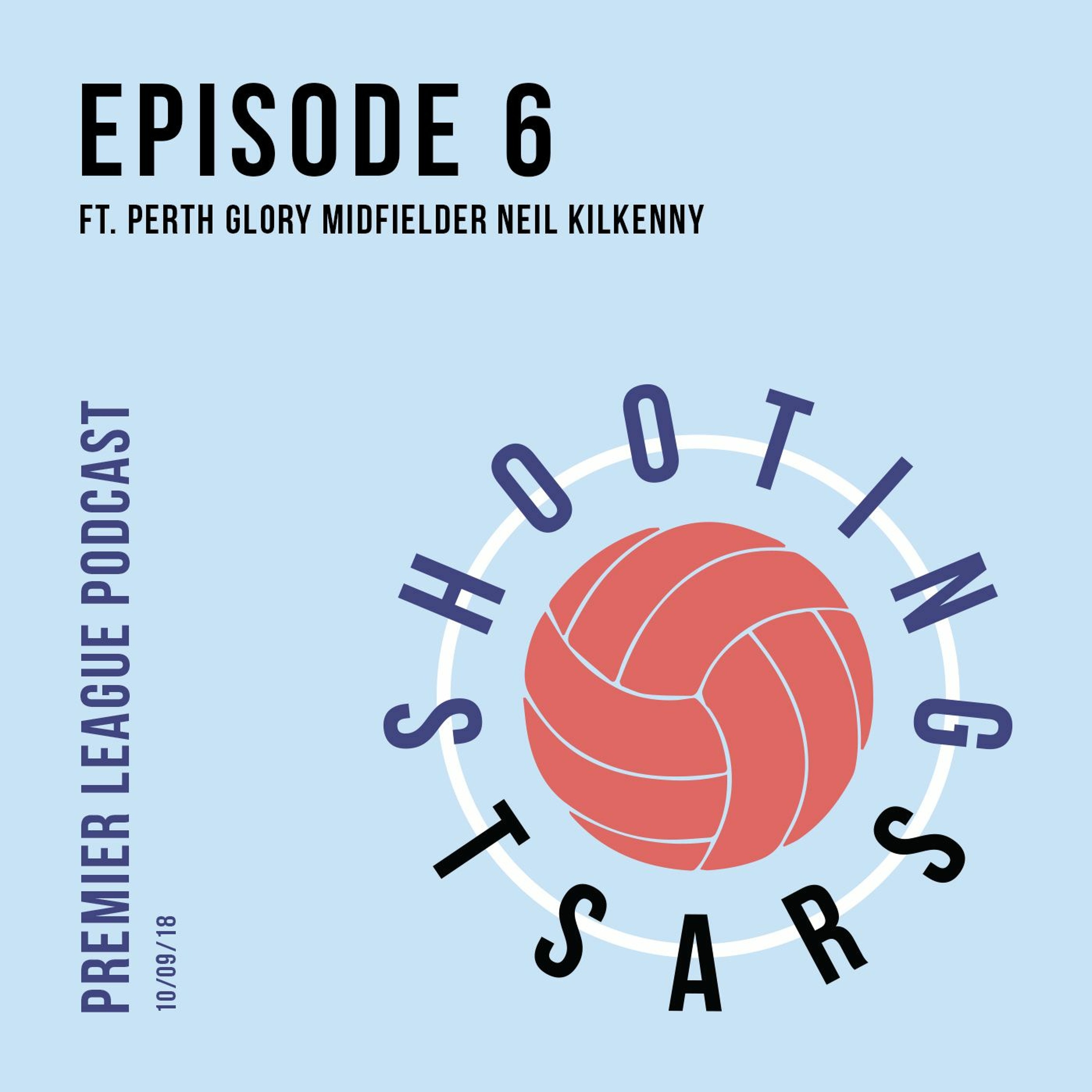 S02 EP06 - ft. Perth Glory's Neil Kilkenny episode artwork