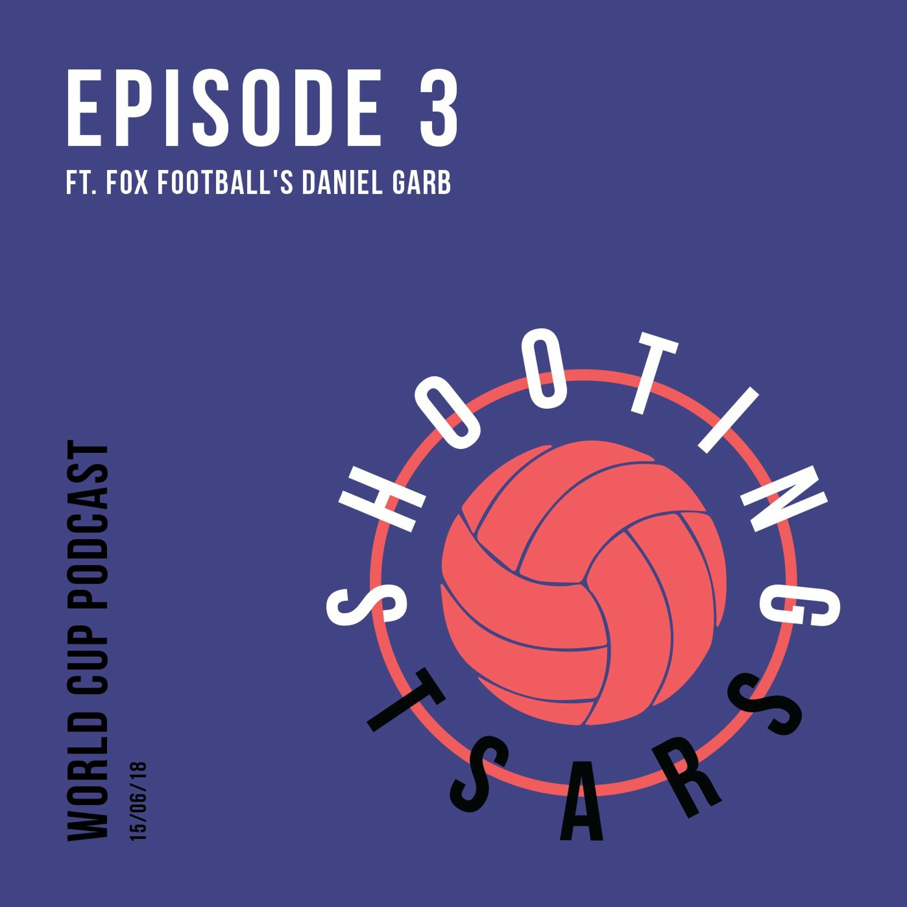 S01 EP03 - ft. Fox Football's Daniel Garb episode artwork