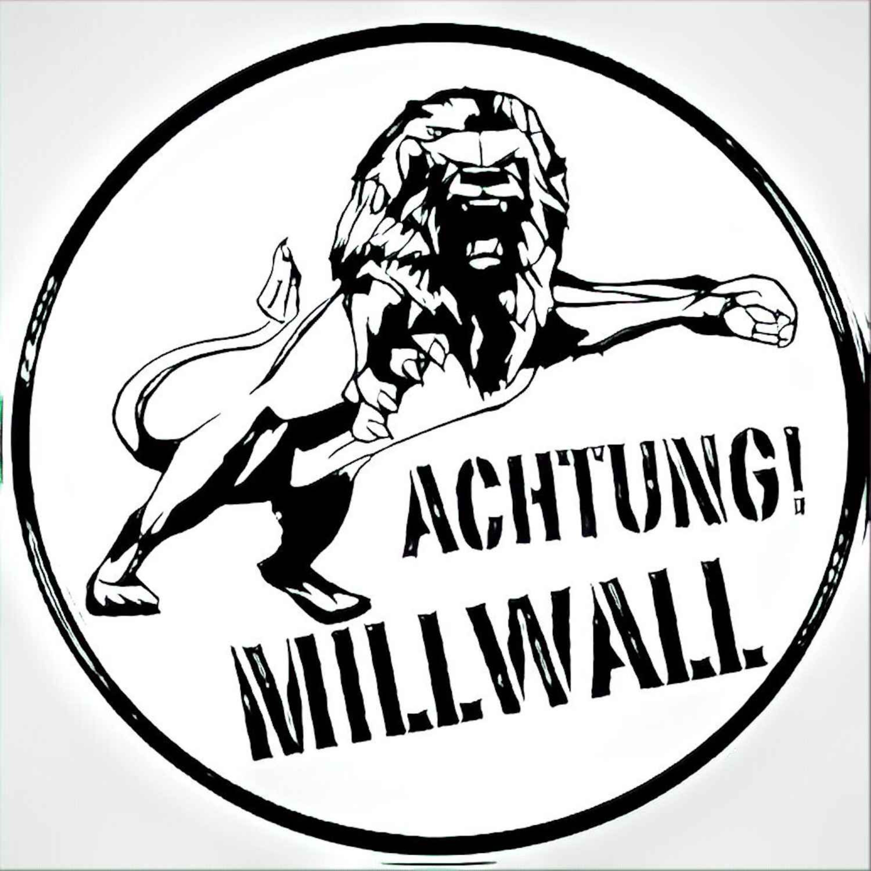 cover art for Achtung! Millwall 649: Millwall 0-2 Sheffield Wednesday 17.02.24 PART ONE