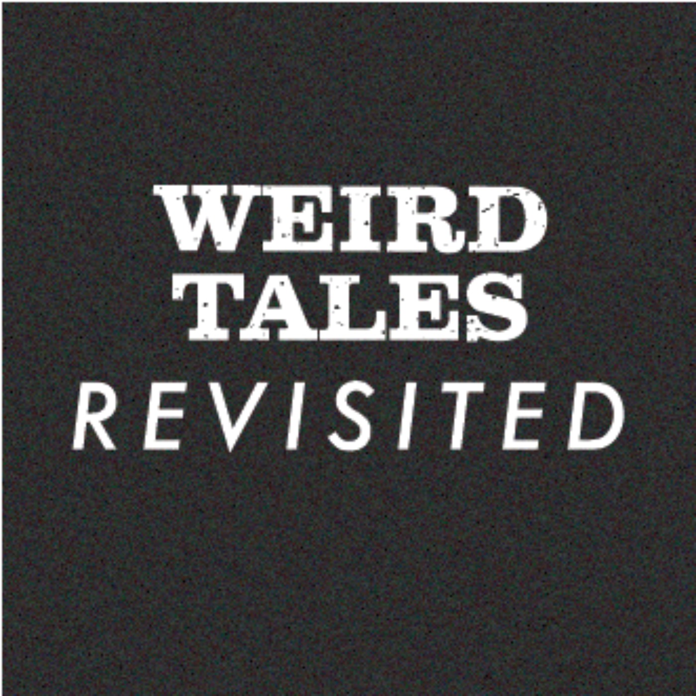 Weird Tales and the Unexplainable