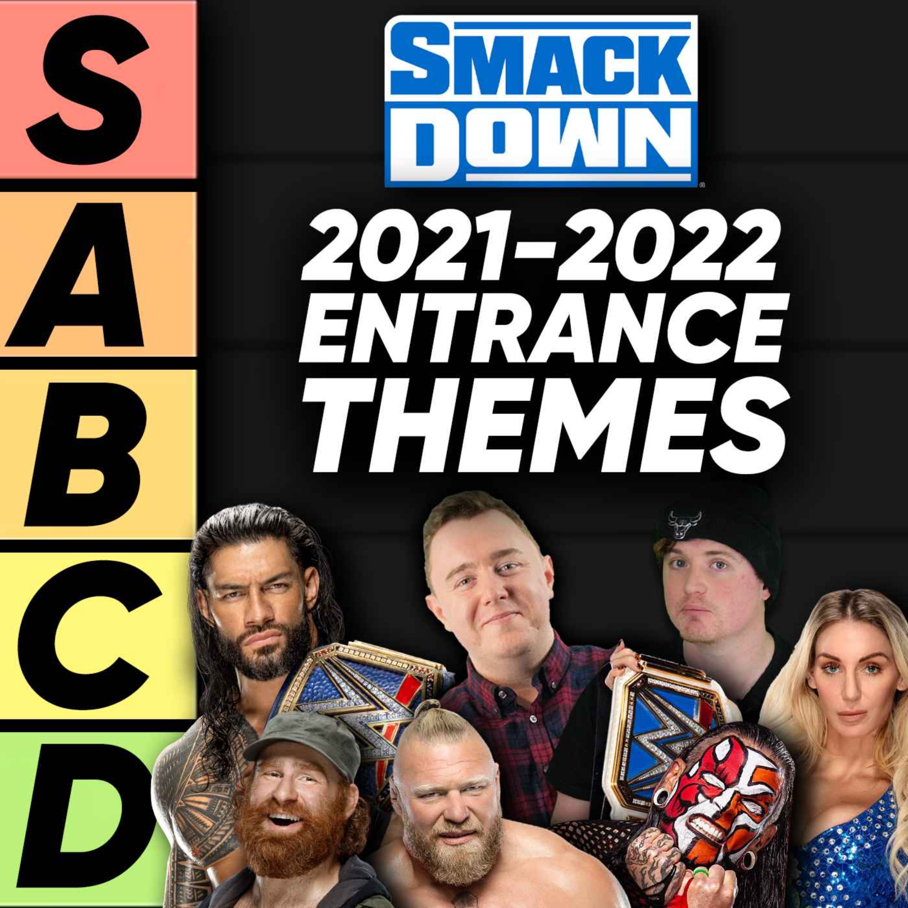 TIER LIST: WWE SmackDown Entrance Themes 2021-2022 - Cultaholic Wrestling | Lyssna här