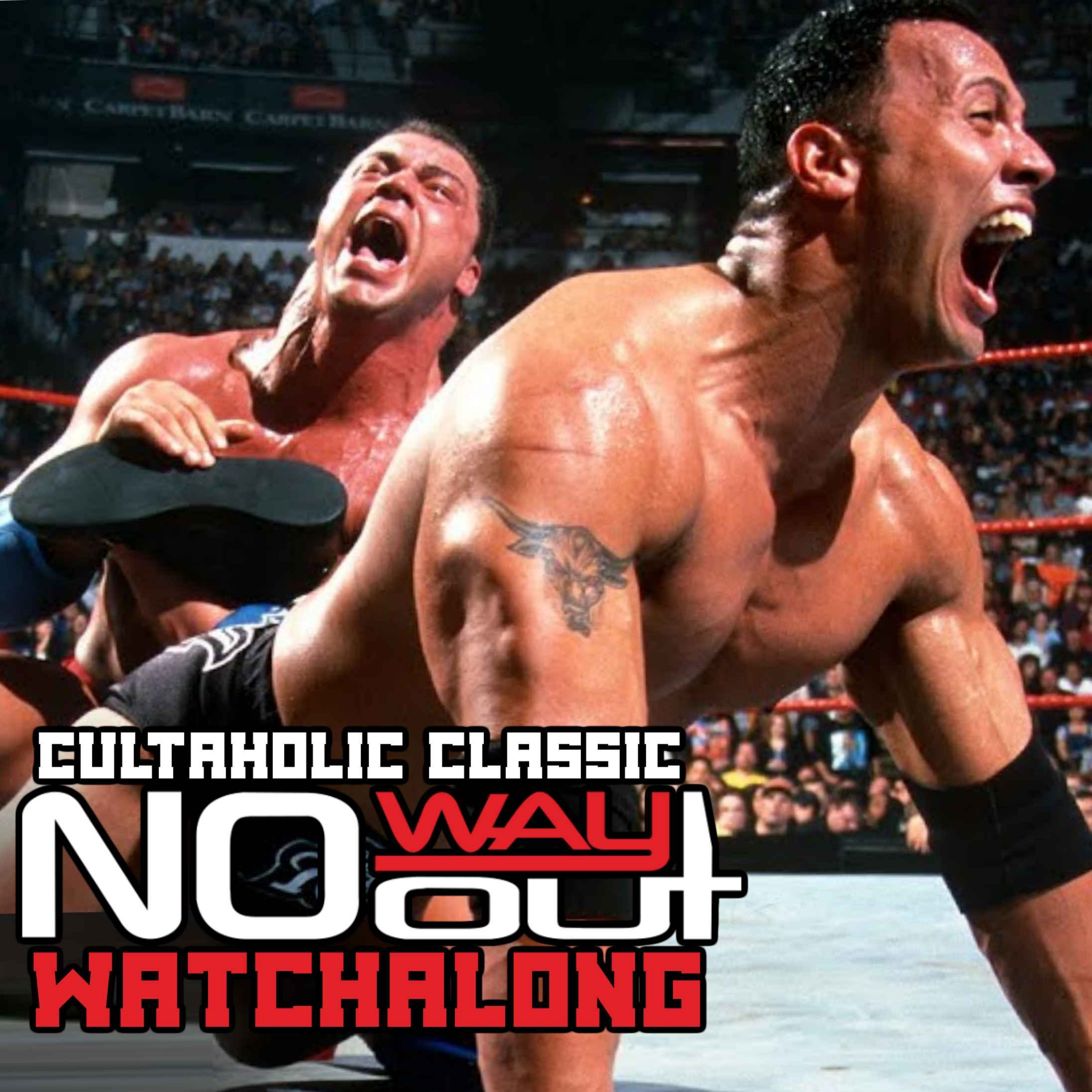 WWE No Way Out 2001 (Austin Vs Triple H THREE STAGES OF HELL, Kurt Angle Battles The Rock For The WWE Championship) | Cultaholic Classic Watchalong