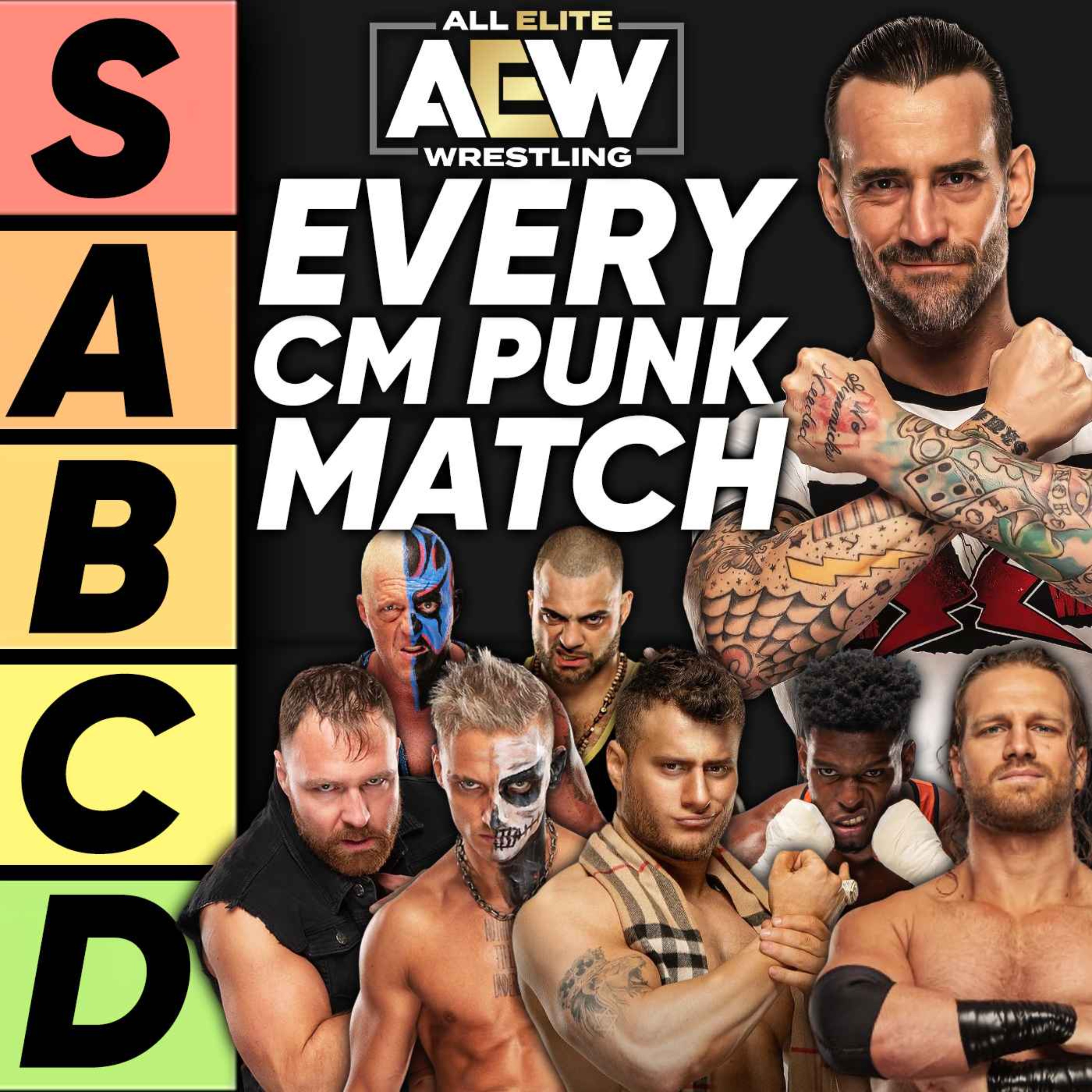 TIER LIST Every CM Punk Match In AEW Cultaholic Wrestling Lyssna