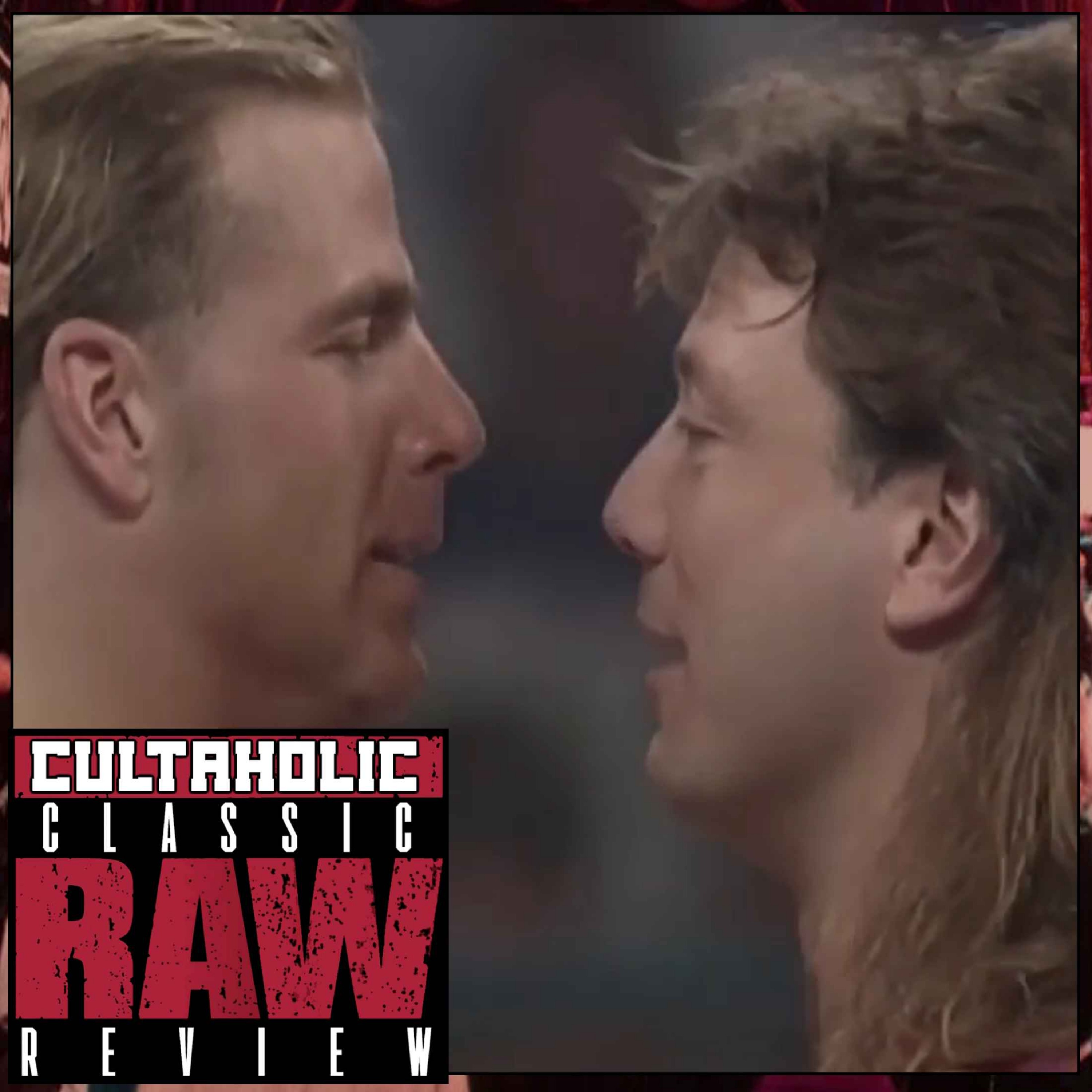 cover art for WWE Raw #166 (THE LOST EPISODE) The Rockers Rumble! | CULTAHOLIC CLASSIC RAW REVIEW