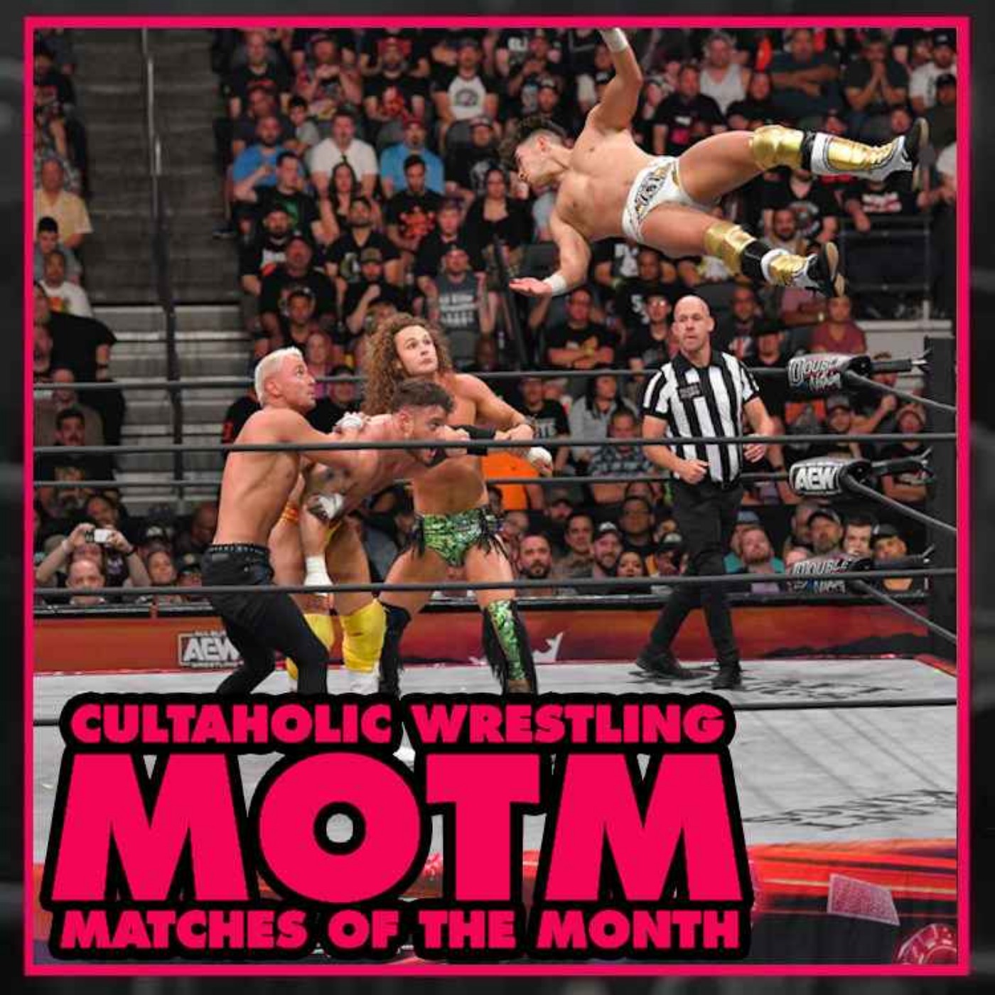 MAY MATCHES OF THE MONTH: AEW Four Pillars Four Way, Owens & Zayn vs The Bloodline, Jon Moxley vs Kenny Omega