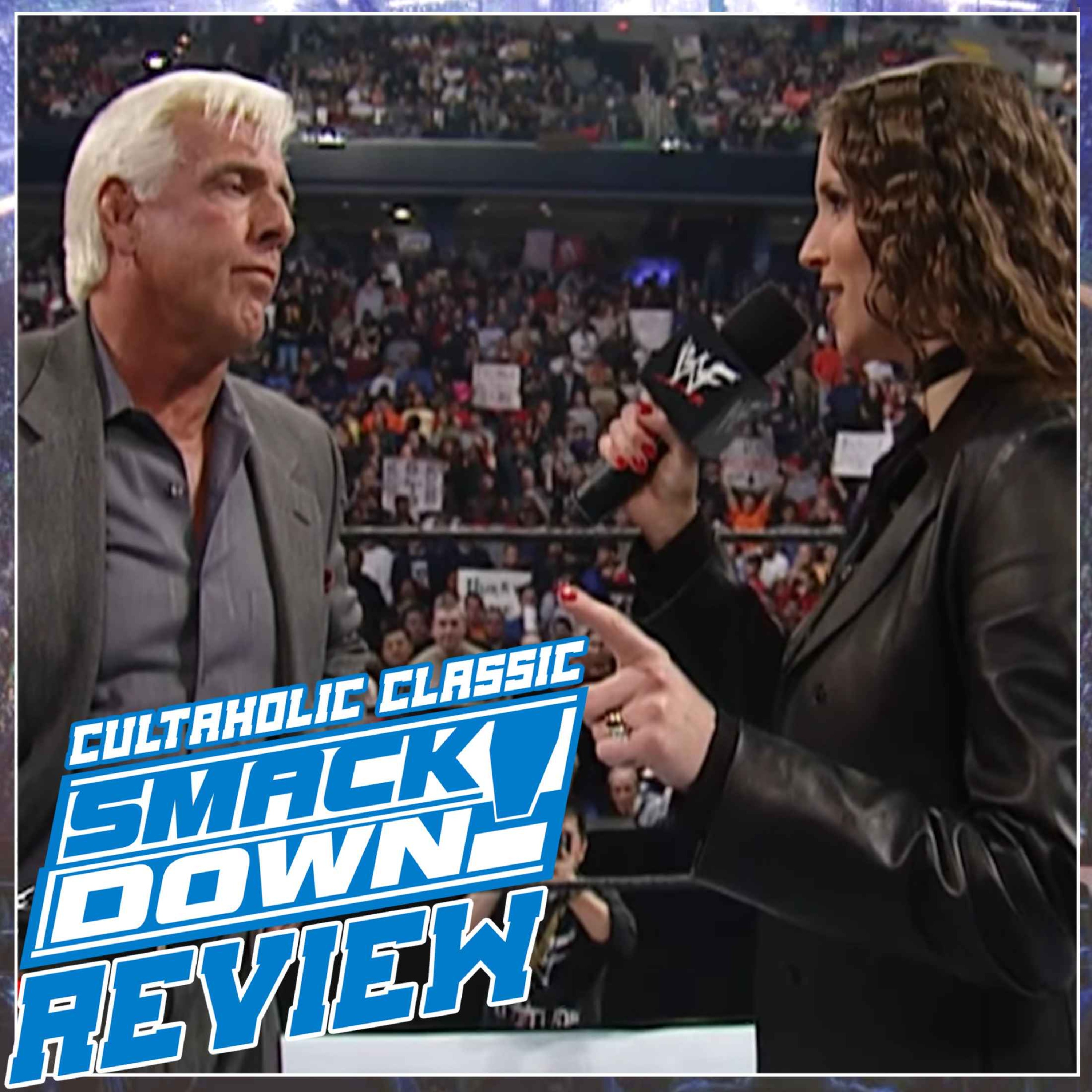 WWE SmackDown #125: Stephanie McMahon-Helmsley Confronts Ric Flair, Royal Rumble Title Match Confirmed | CULTAHOLIC CLASSIC SMACKDOWN REVIEW