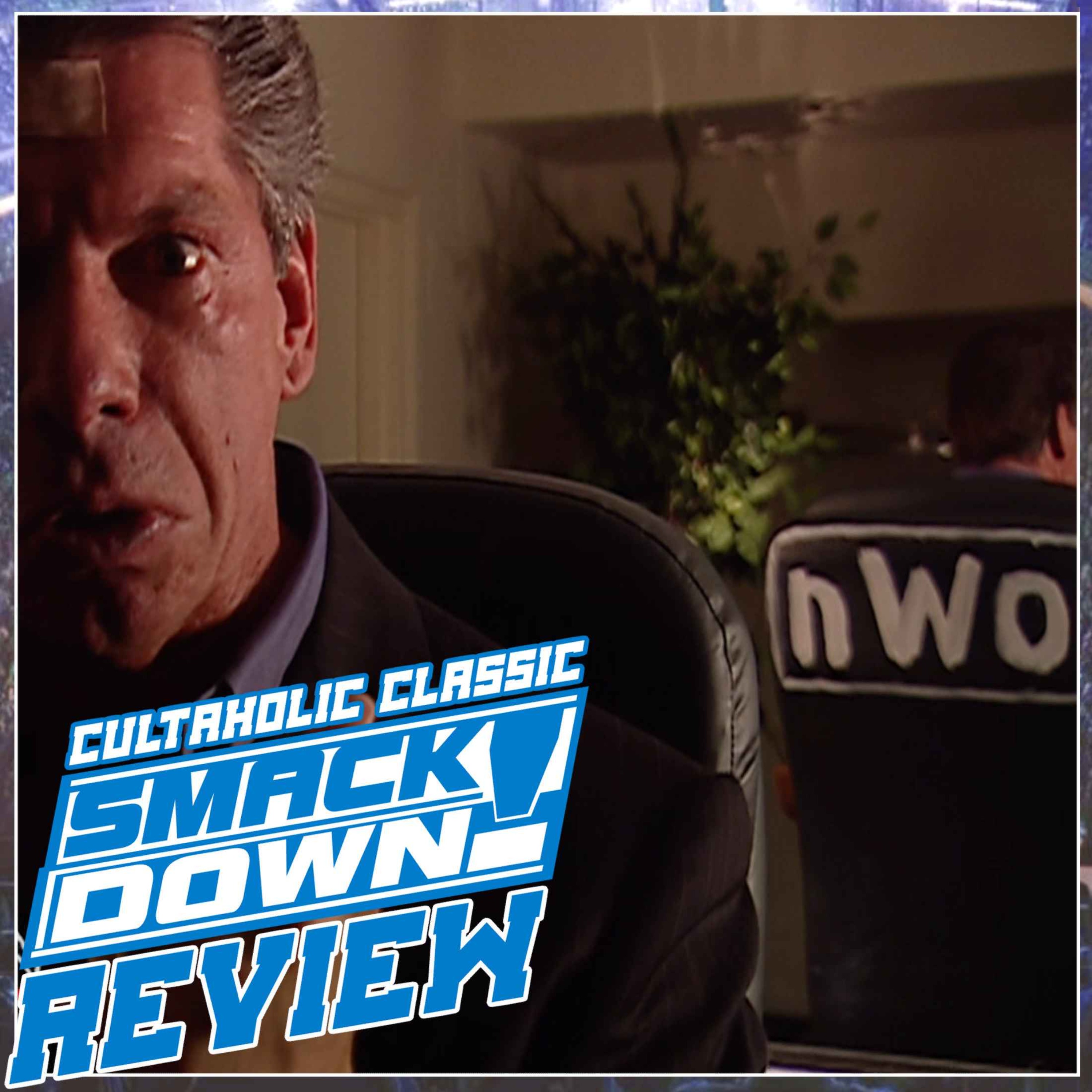 WWE SmackDown #128: Vince McMahon is gonna INJECT A LETHAL DOSE OF POISON! | CULTAHOLIC CLASSIC SMACKDOWN REVIEW