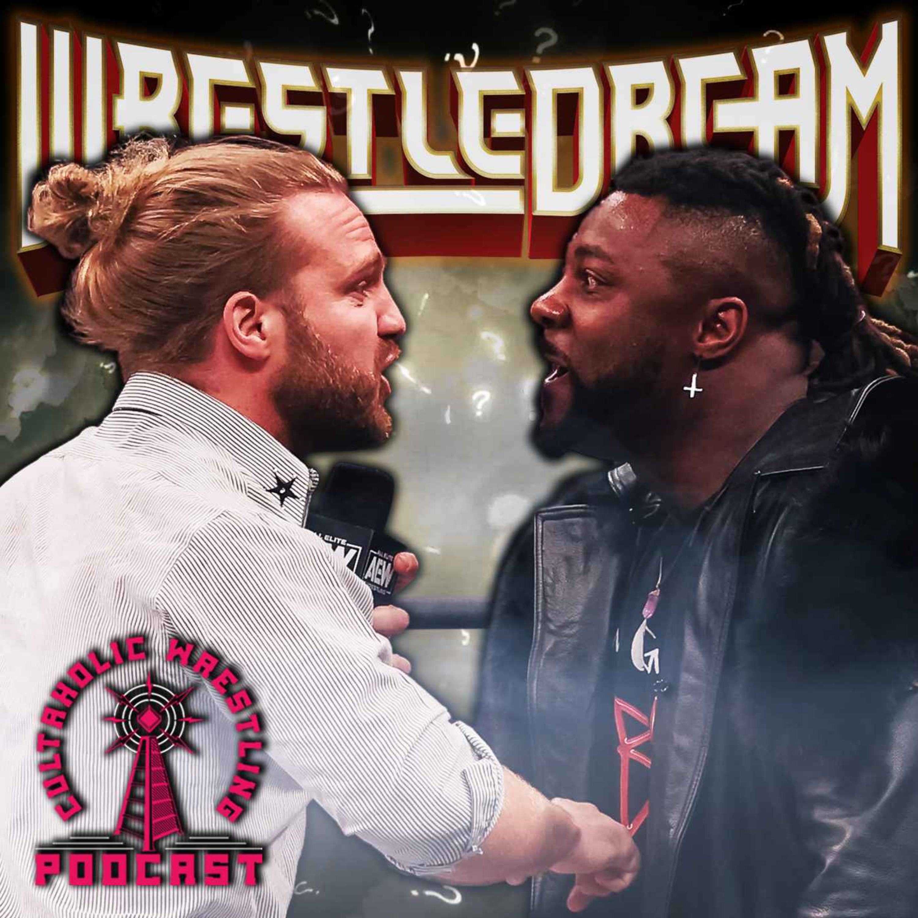 Cultaholic Wrestling Podcast 298 - What Will Be The Best Match of WrestleDream 2023?