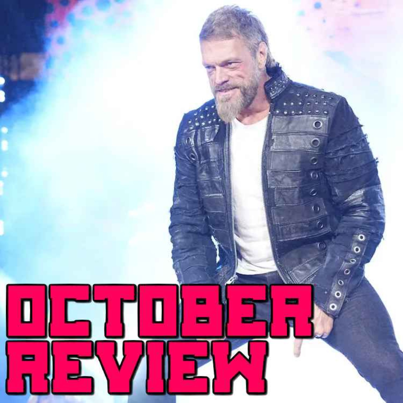 cover art for OCTOBER 2023: Edge Joins AEW, TNA Wrestling Is Back, CM Punk To WWE? | CULTAHOLIC.COM MONTH IN REVIEW