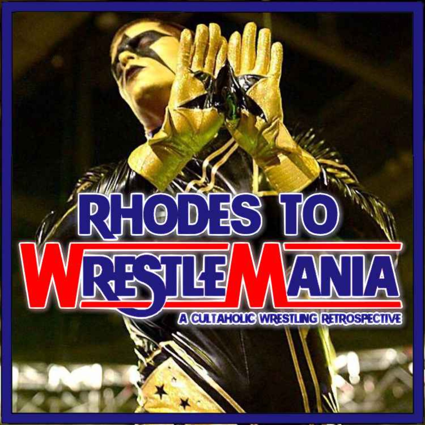 RHODES TO WRESTLEMANIA 1 - The Story Begins...