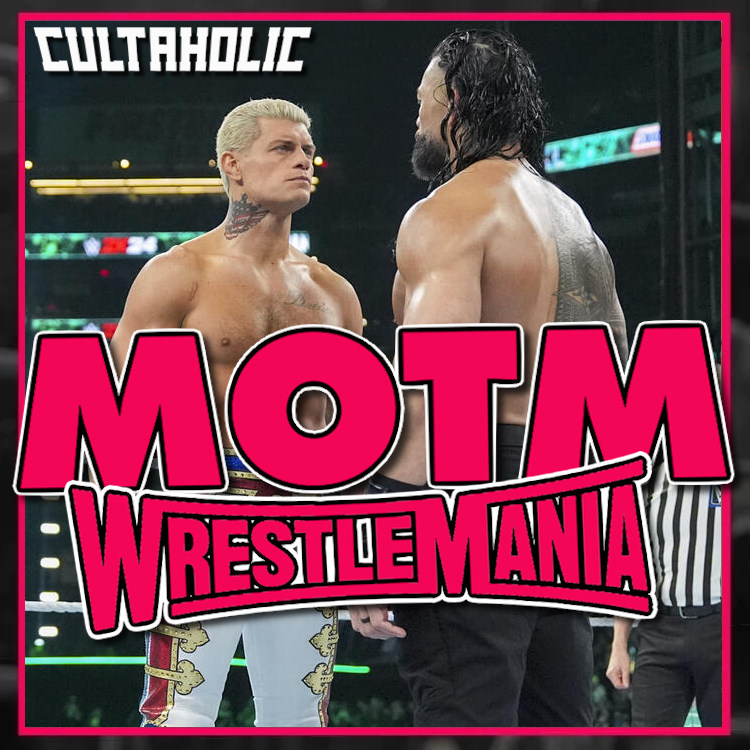 Matches Of The Month - WWE WrestleMania 40 Week Special!