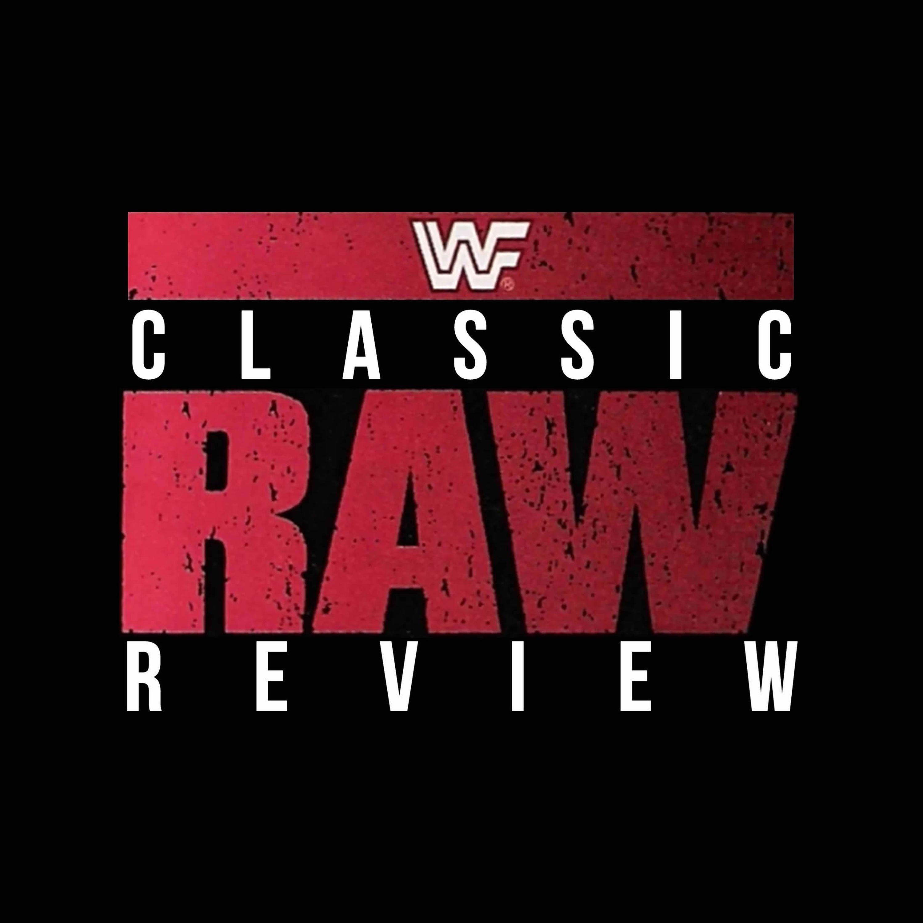 Cultaholic Classic Raw Review | Episode #24 July 5, 1993