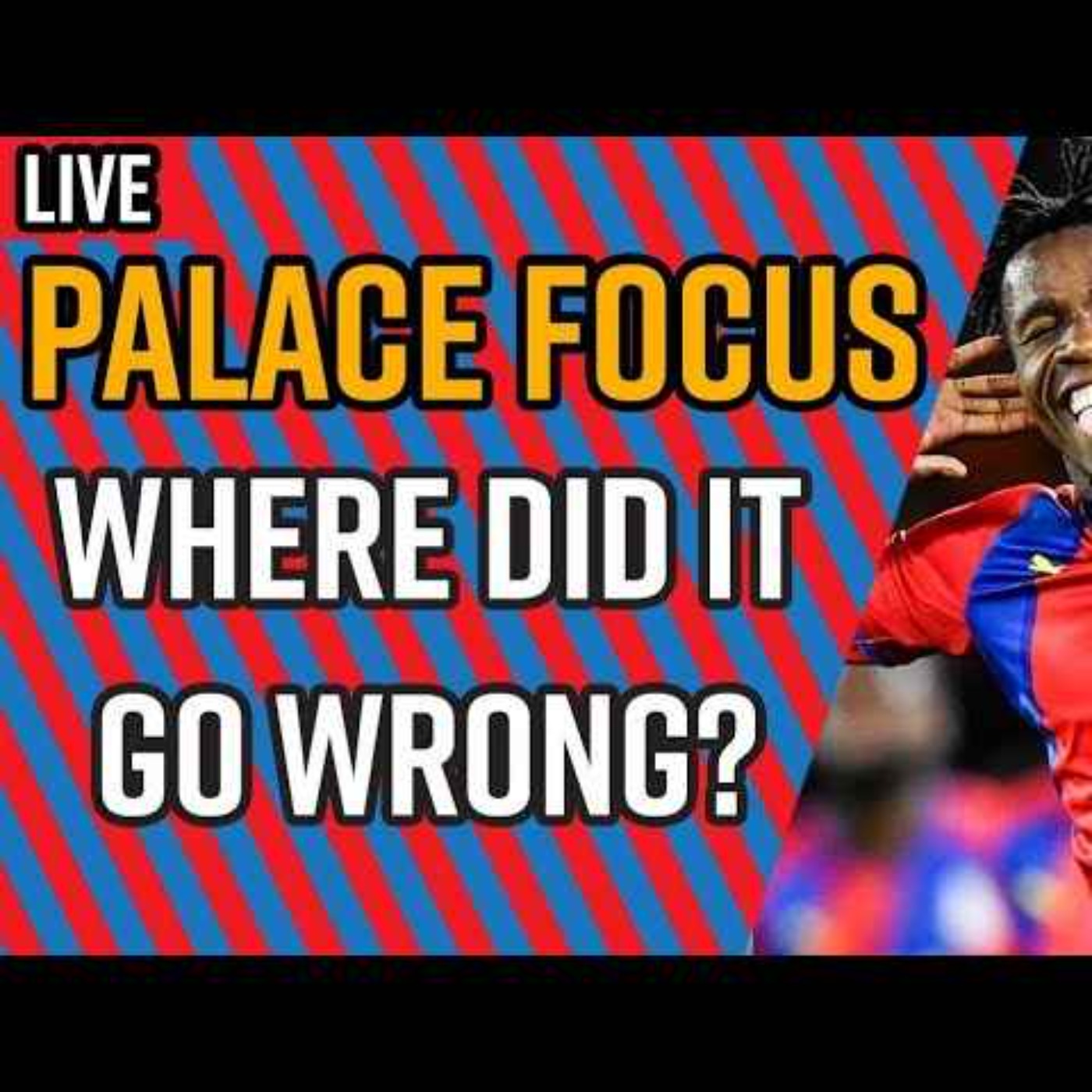Palace Focus - Where did it all go wrong?