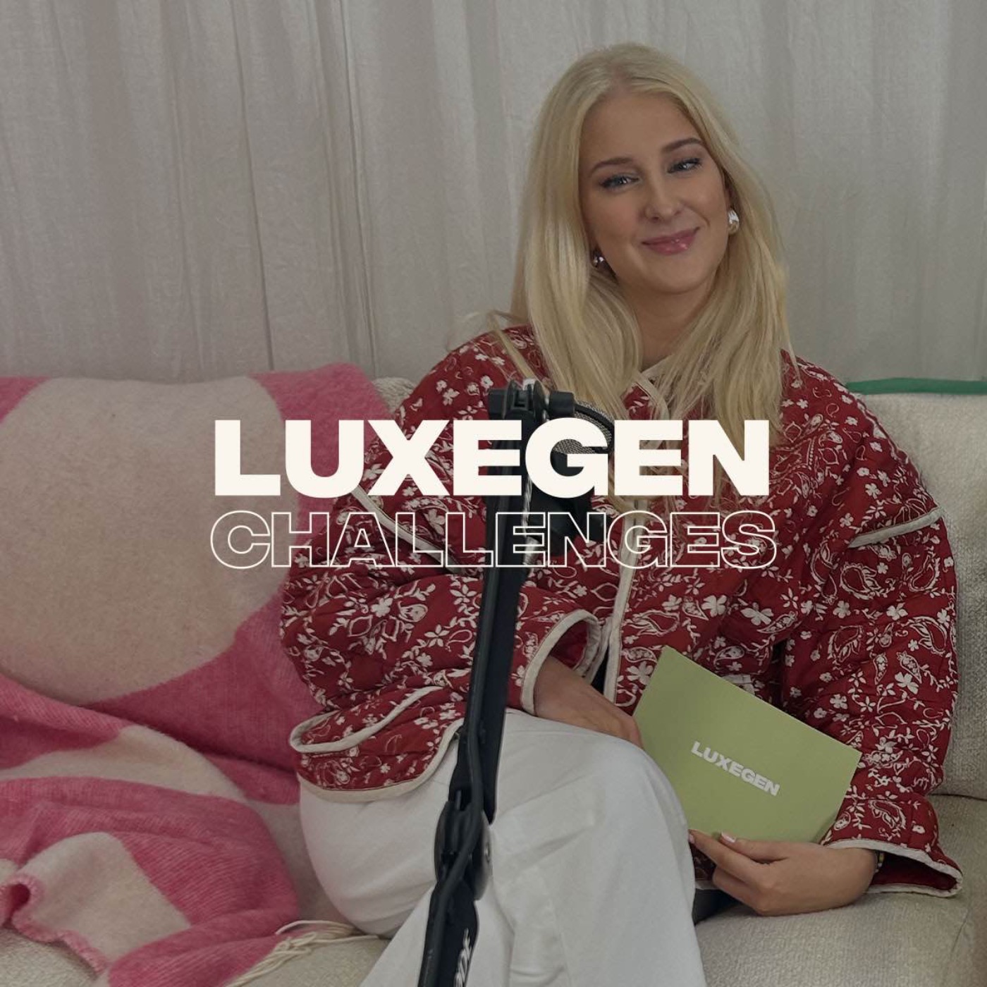 SheerLuxe Podcast